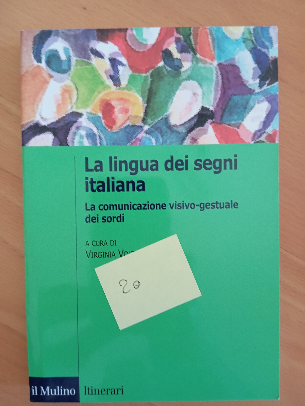 La lingua italiana dei segni, Virginia Volterra, Il Mulino, 2004