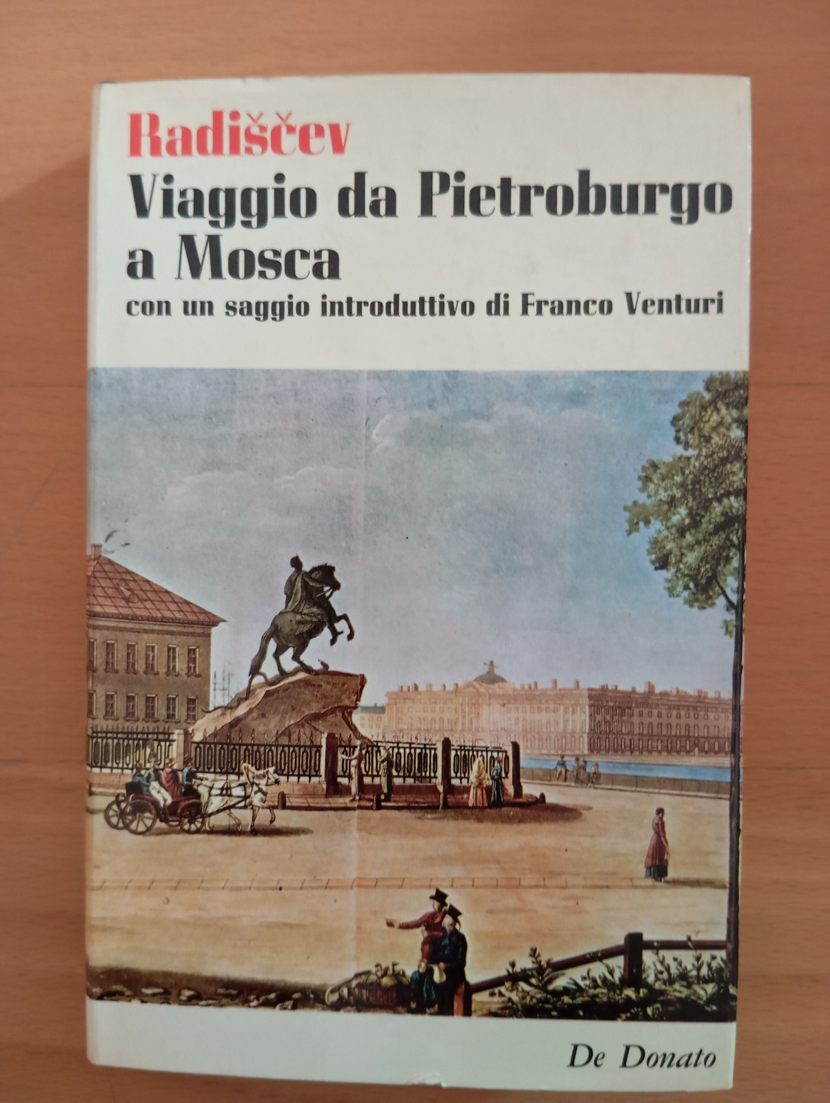 Radiščev, Viaggio da Pietroburgo a Mosca, Franco Venturi, De Donato …