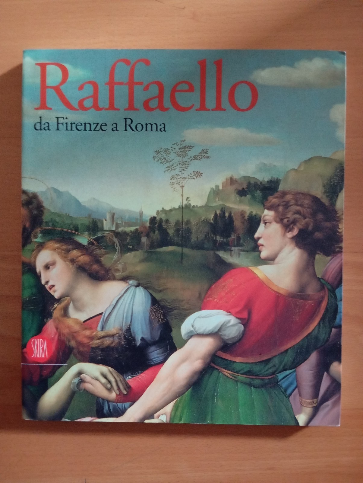 Raffaello da Firenze a Roma, Anna Coliva, Skira 2006, catalogo …