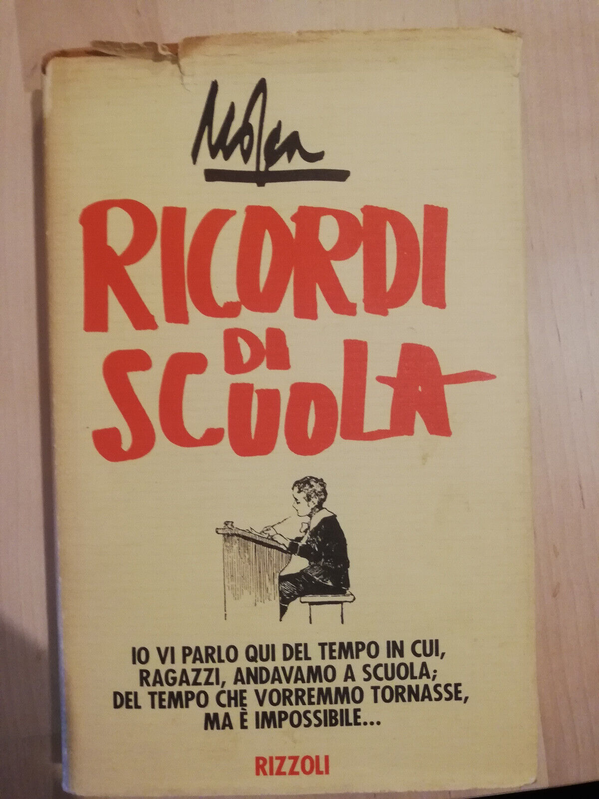 Ricordi di scuola, Giovanni Mosca, 1983, Rizzoli