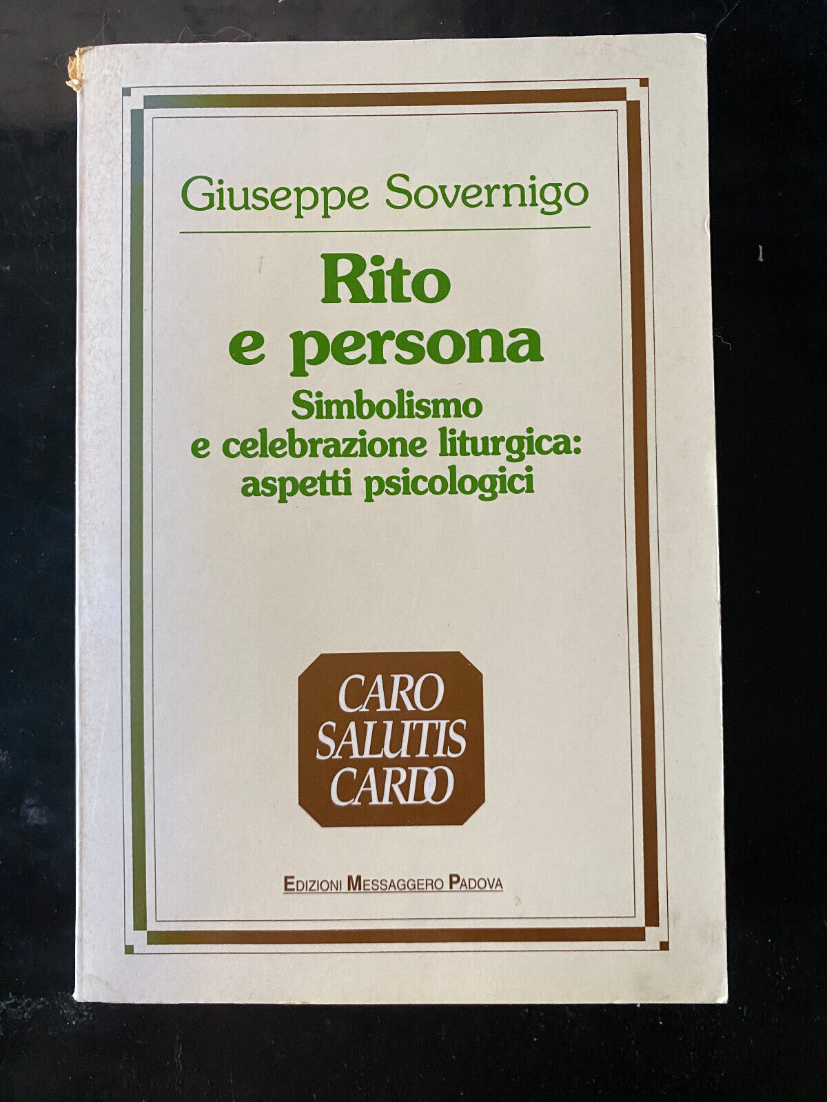 Rito e persona, Giuseppe Sovernigo, Edizioni Messaggero Padova, 1998