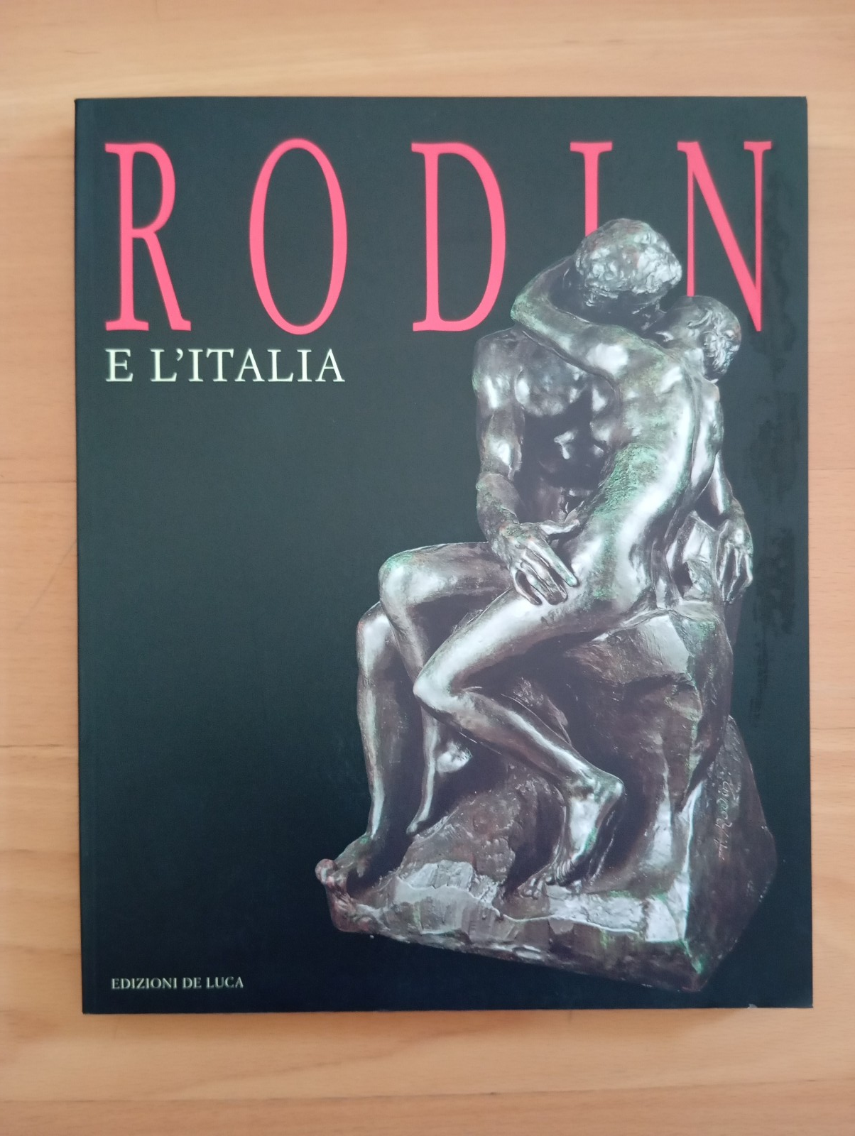 Rodin e l'Italia, A. Le Normand-Romain, Edizioni De Luca, 2001