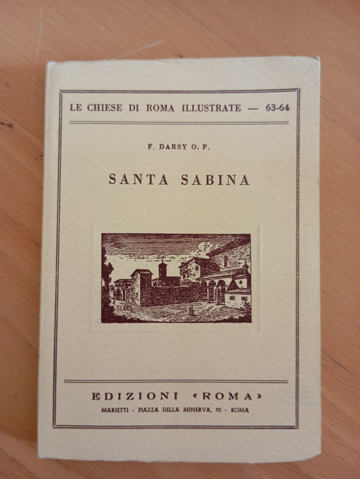 Santa Sabina, F. Darsy O. P., Edizioni Roma, 1961