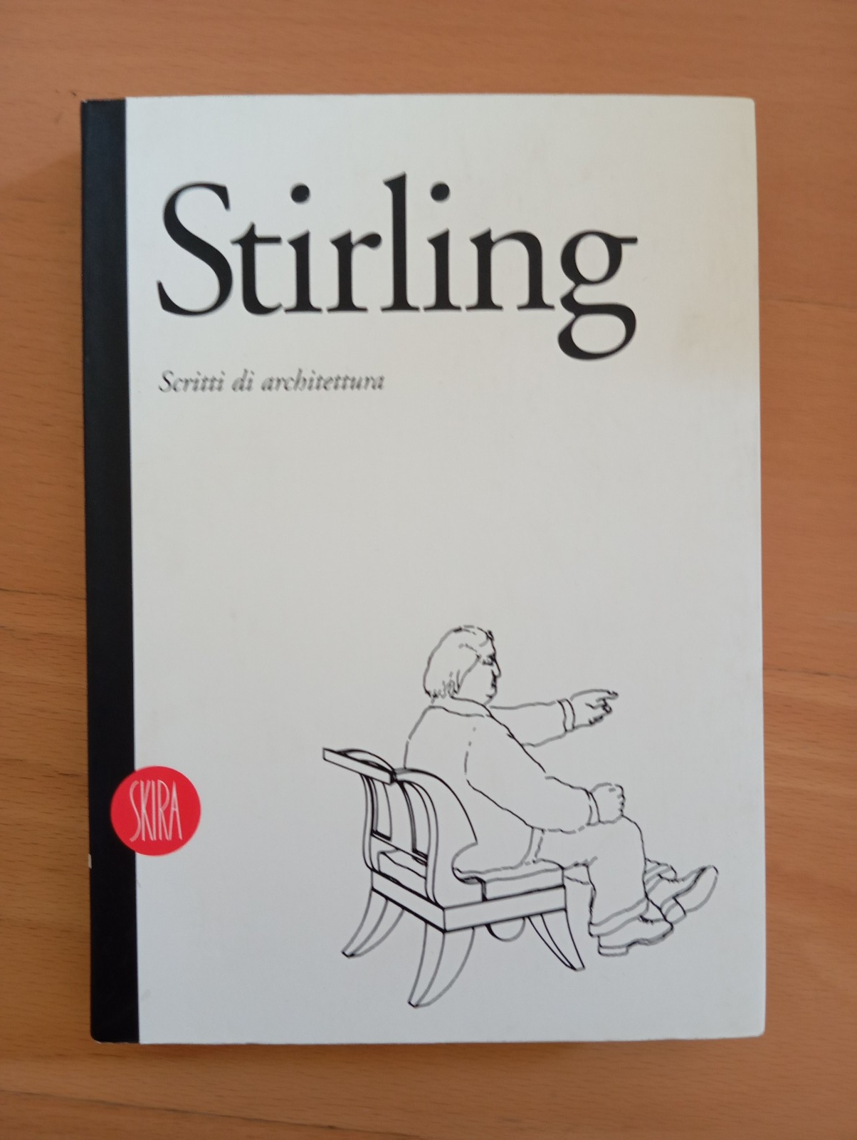 Scritti di architettura, James Stirling, Robert Maxwell (a cura), Skira, …