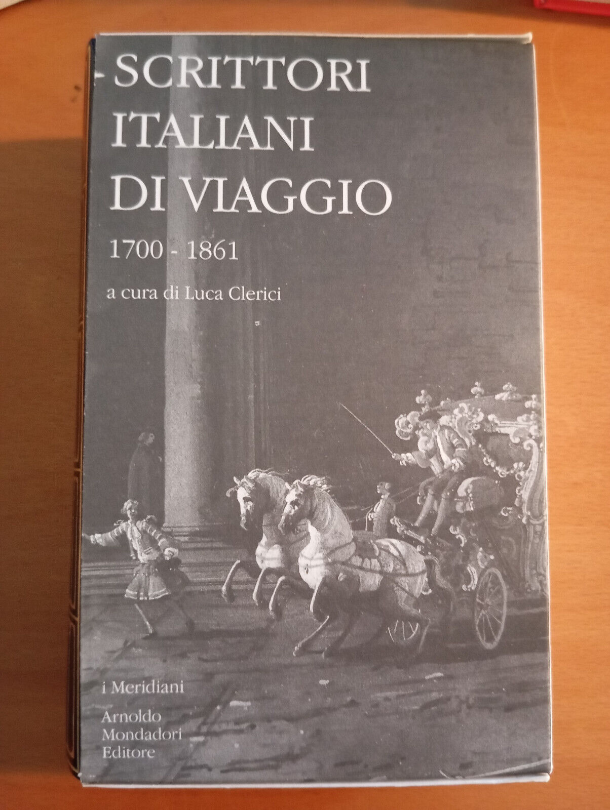 Scrittori italiani di viaggio 1700-1861, Meridiani Mondadori, 2008