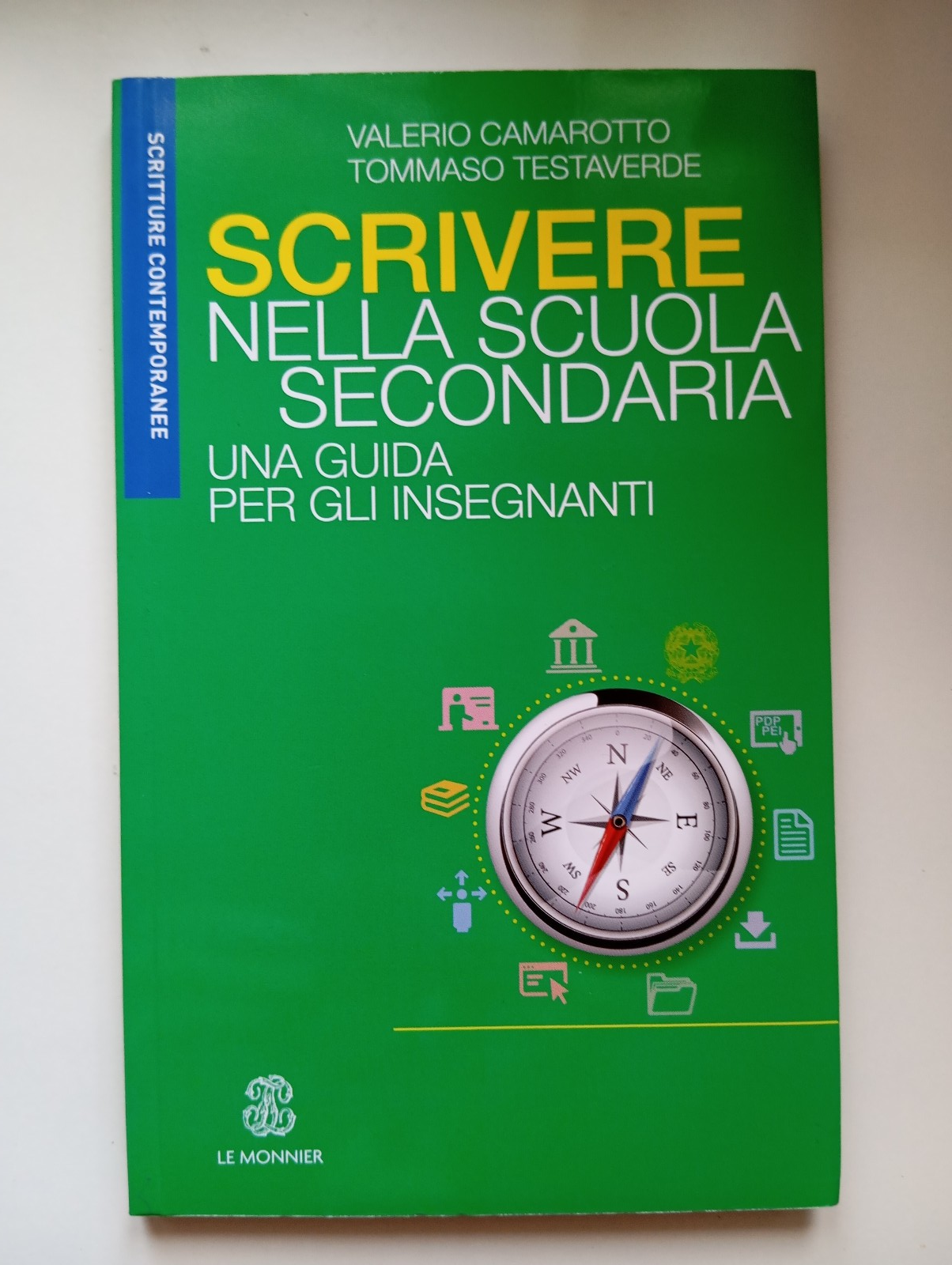 Scrivere nella scuola secondaria, V. Camarotto - T. Testaverde, Le …