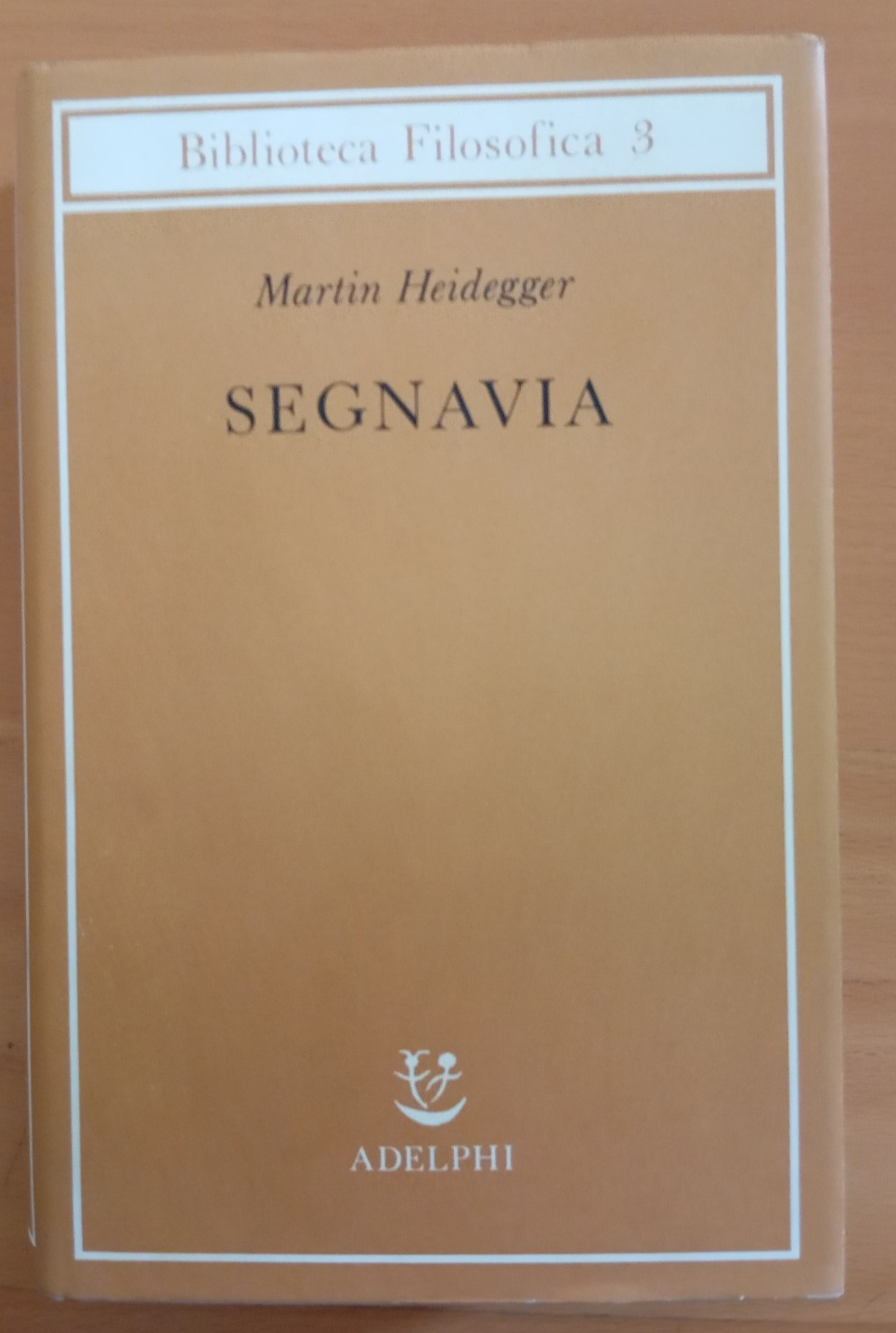 Segnavia, Martin Heidegger, Adelphi, 1994