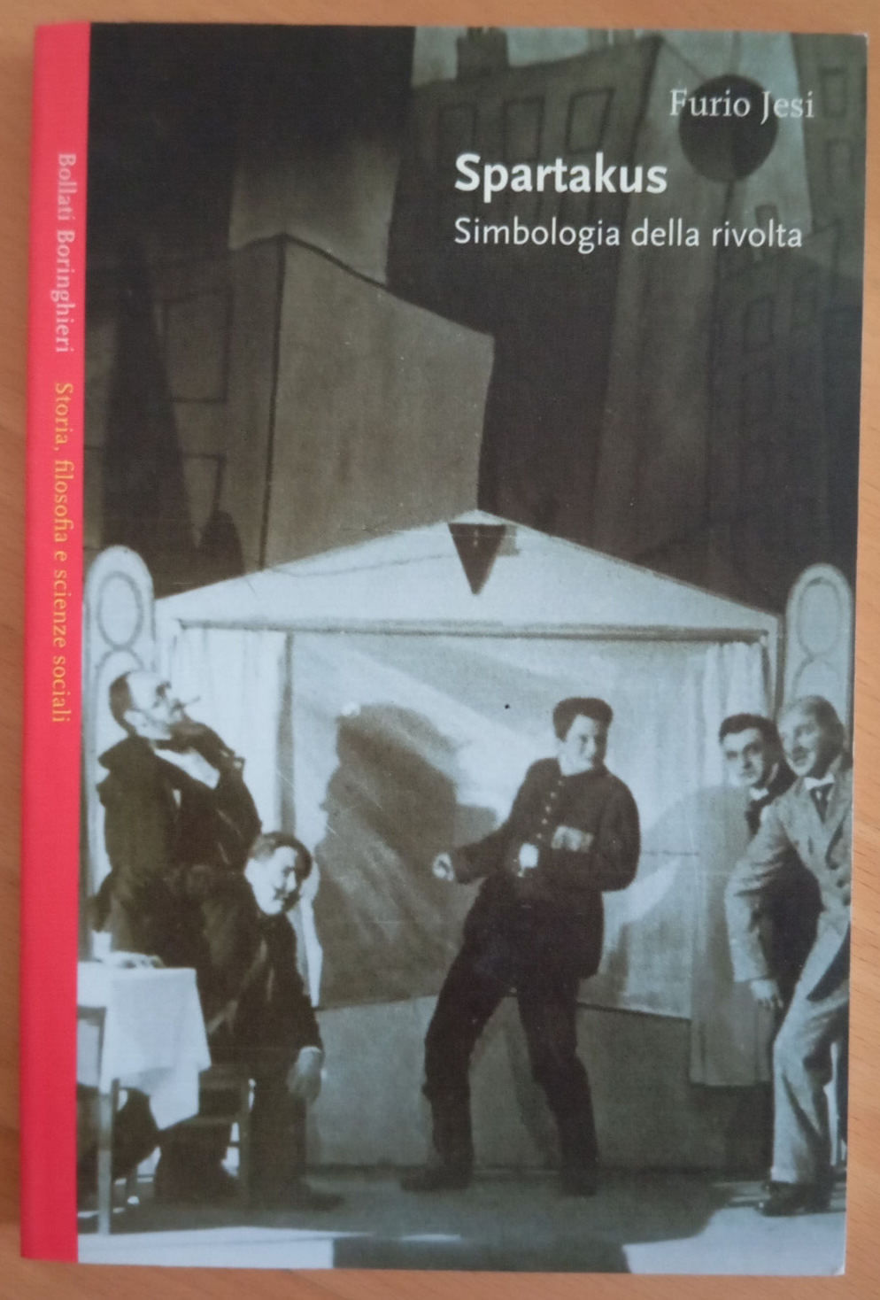 Spartakus. Simbologia della rivolta, Furio Jesi, Bollati Boringhieri, 2000