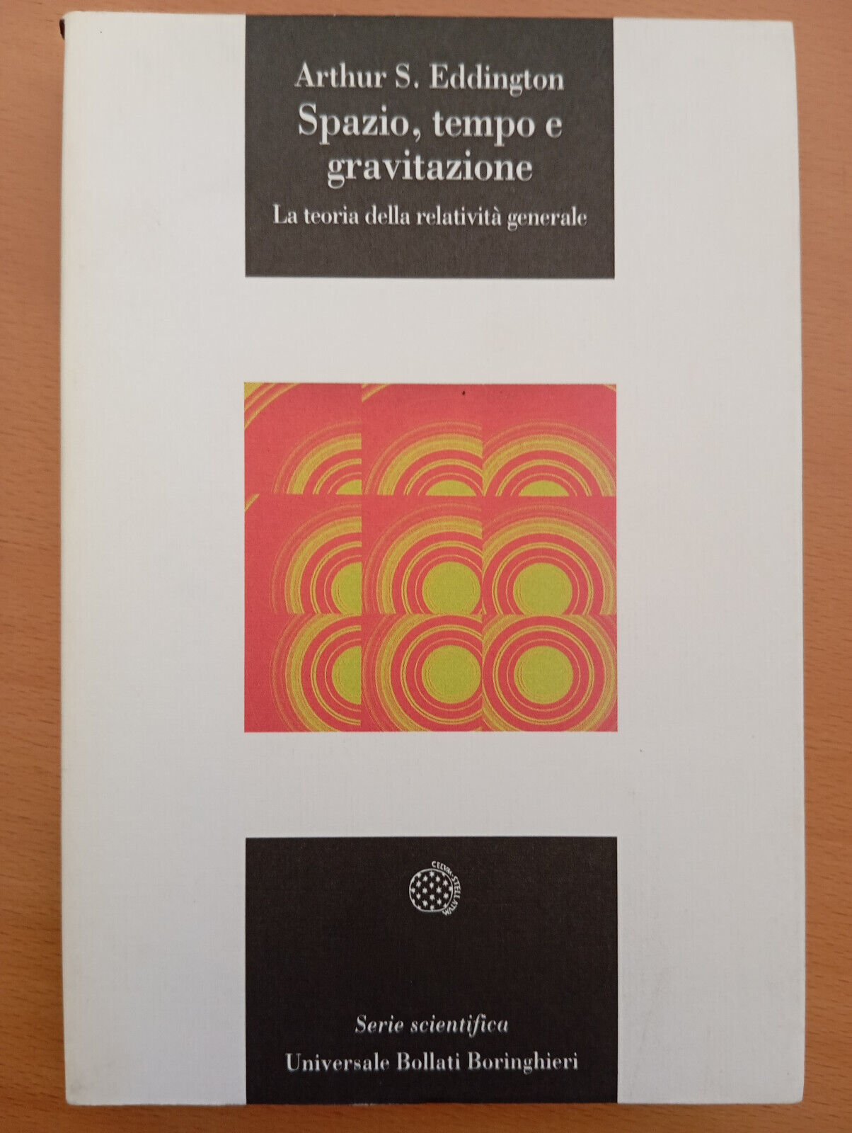 Spazio, tempo e gravitazione, Arthur S. Eddington, Bollati Boringhieri, 1997