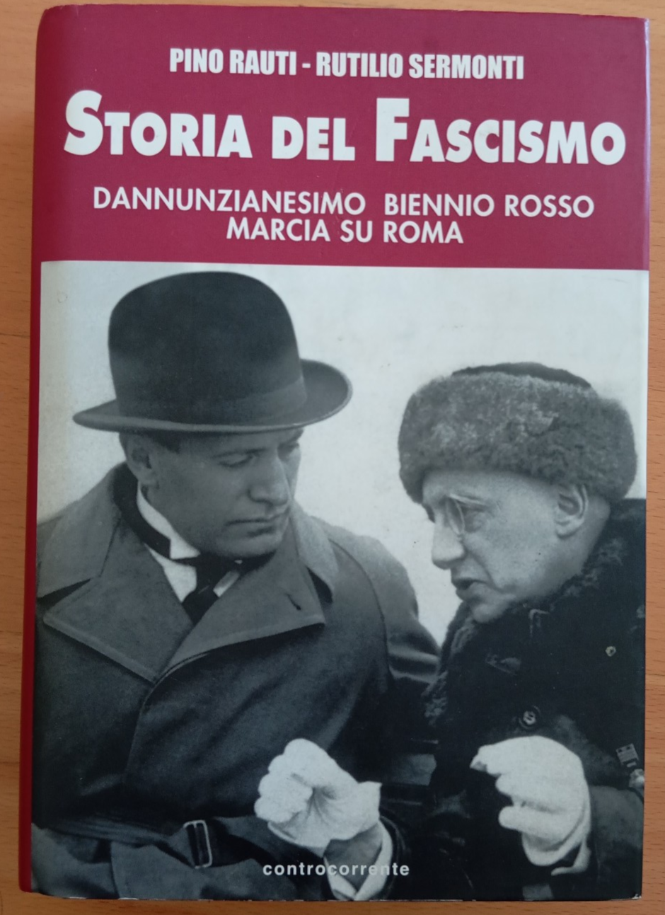 Storia del fascismo, Biennio rosso Marcia su Roma, P. Rauti …