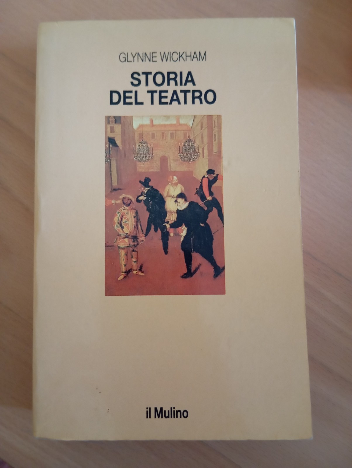 Storia del teatro, Glynne Wickham Il Mulino, 1988
