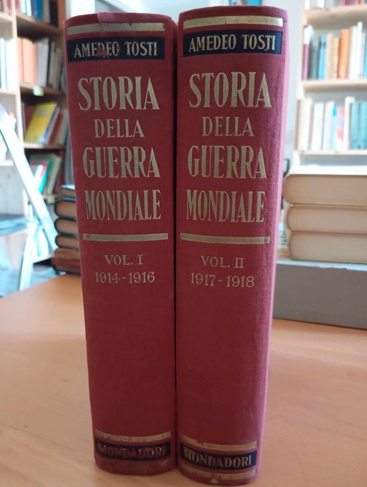 Storia della Guerra Mondiale, Amedeo Tosti, due volumi, Mondadori, 1937