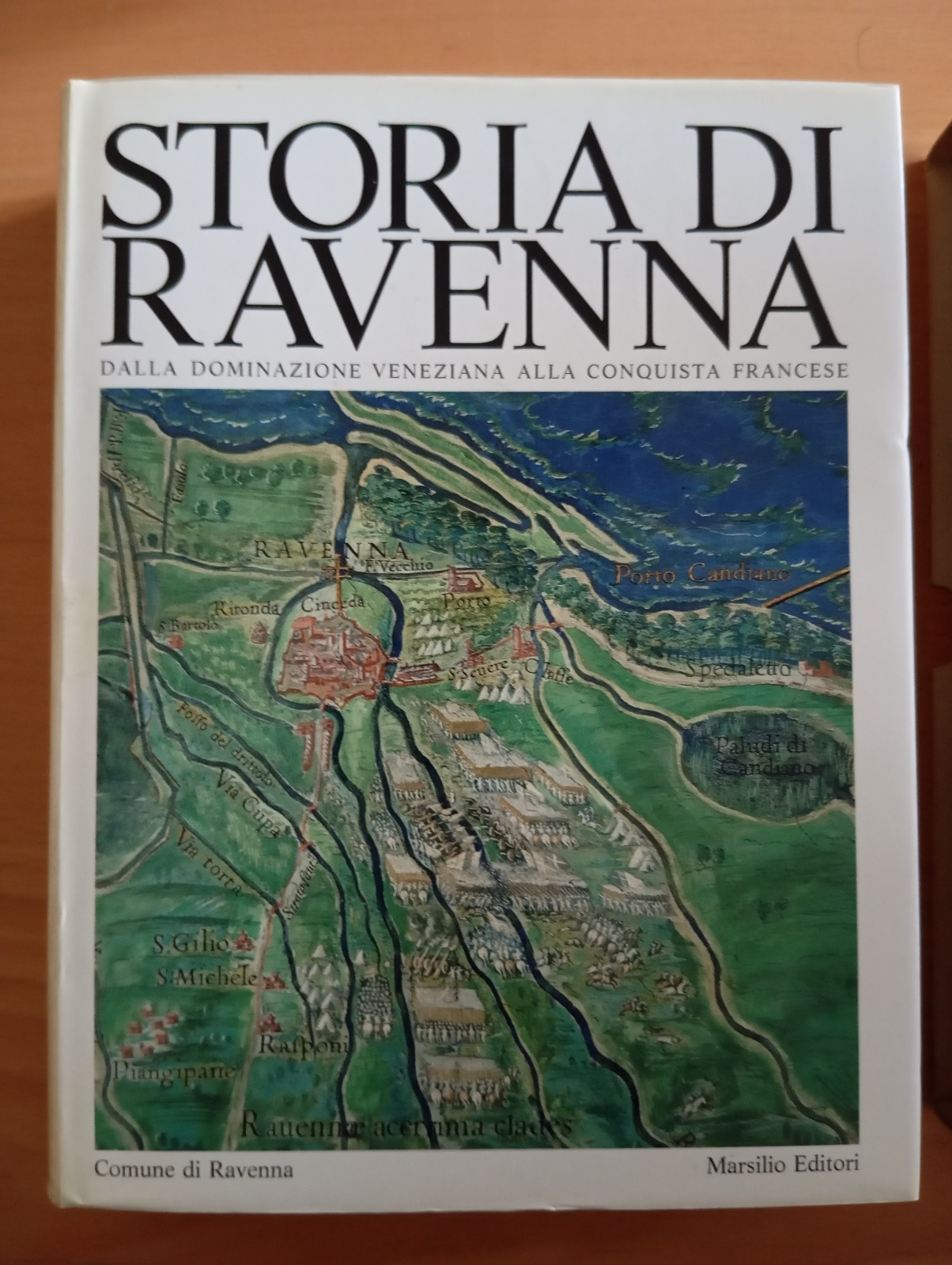 Storia di Ravenna IV, Dalla dominazione venziana alla conquista francese, …
