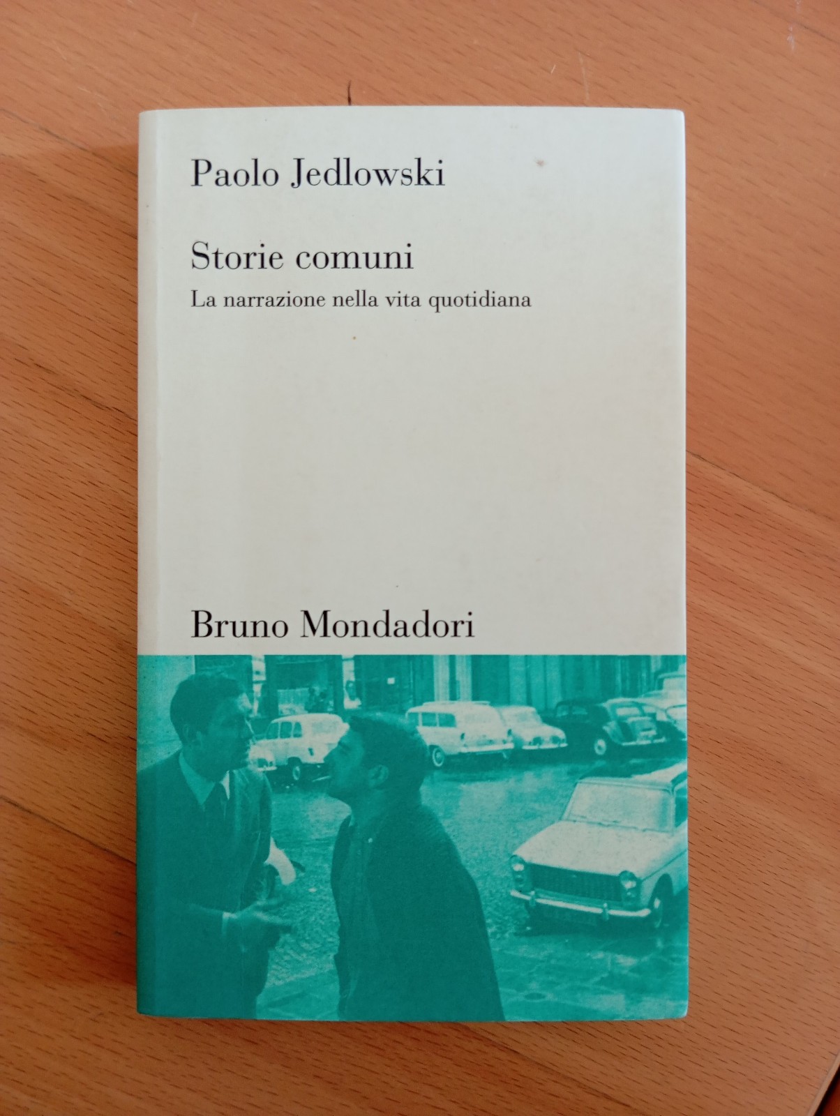 Storie comuni. La narrazione nella vita quotidiana, Paolo Jedlowski, 2000