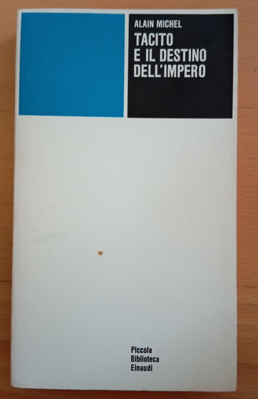 Tacito e il destino dell'impero, Alain Michel, Einaudi NUE, 1973
