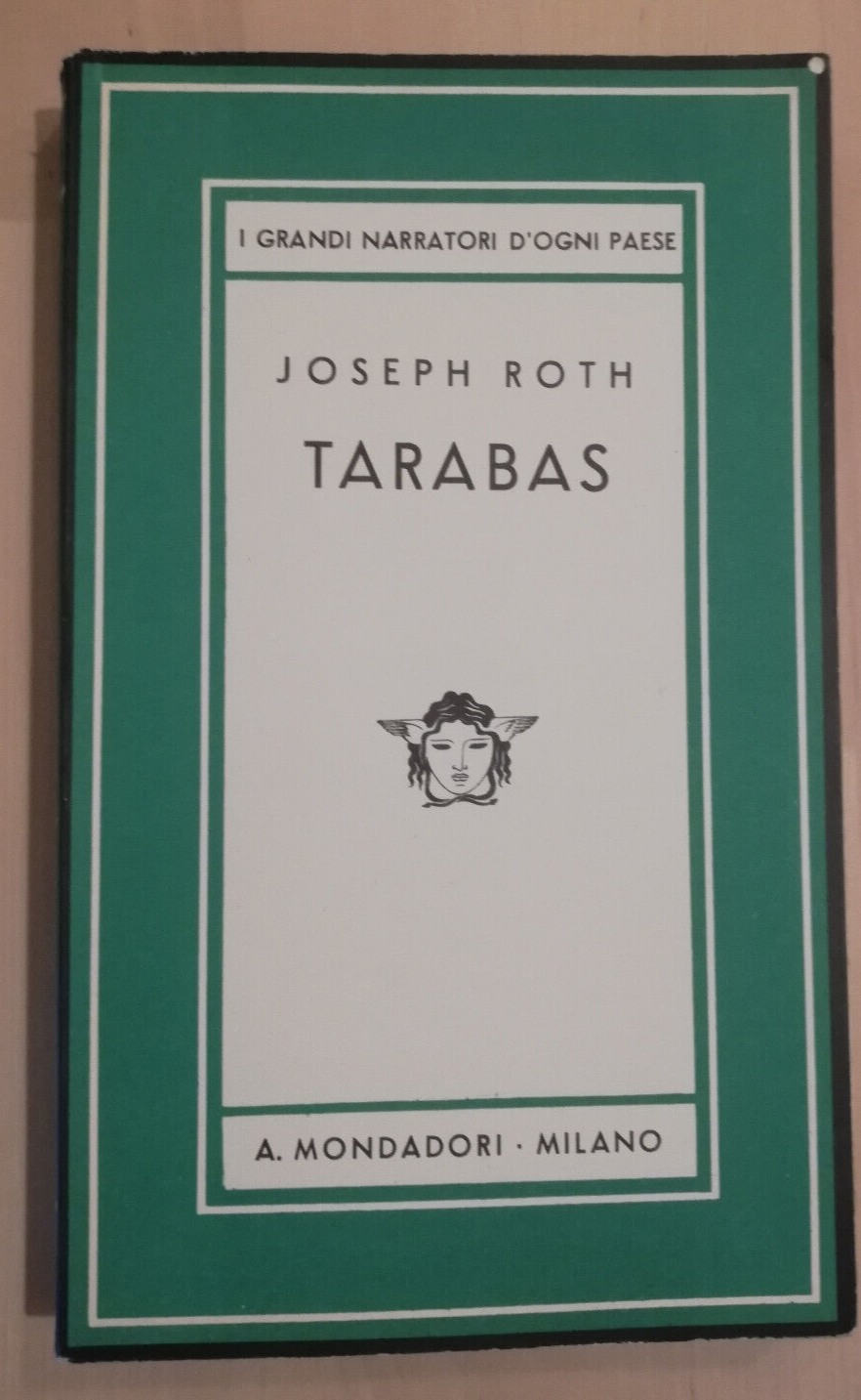 Tarabas, Joseph Roth, 1935, Mondadori, prima edizione, perfetto!