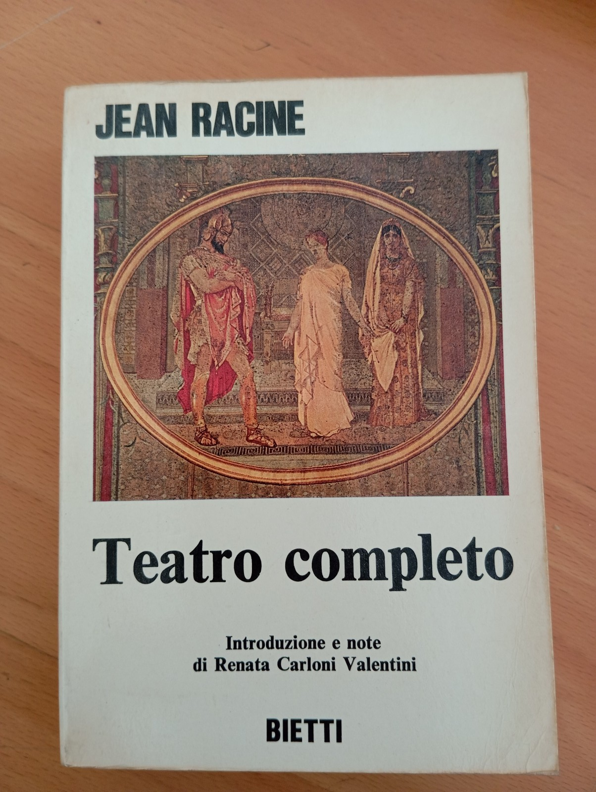 Teatro completo, Jean Racine, Renata Carloni Valentini, Bietti