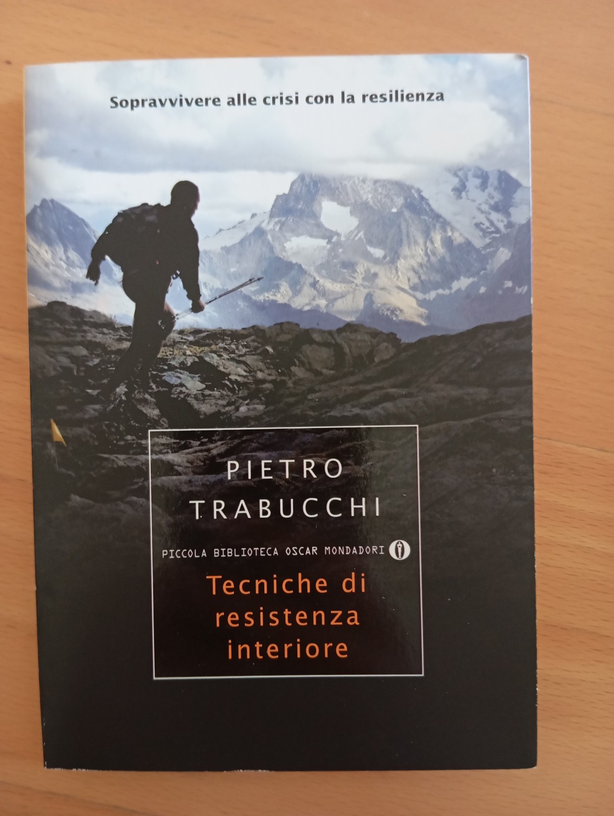 Tecniche di resistenza interiore, Pietro Trabucchi, Mondadori, 2016
