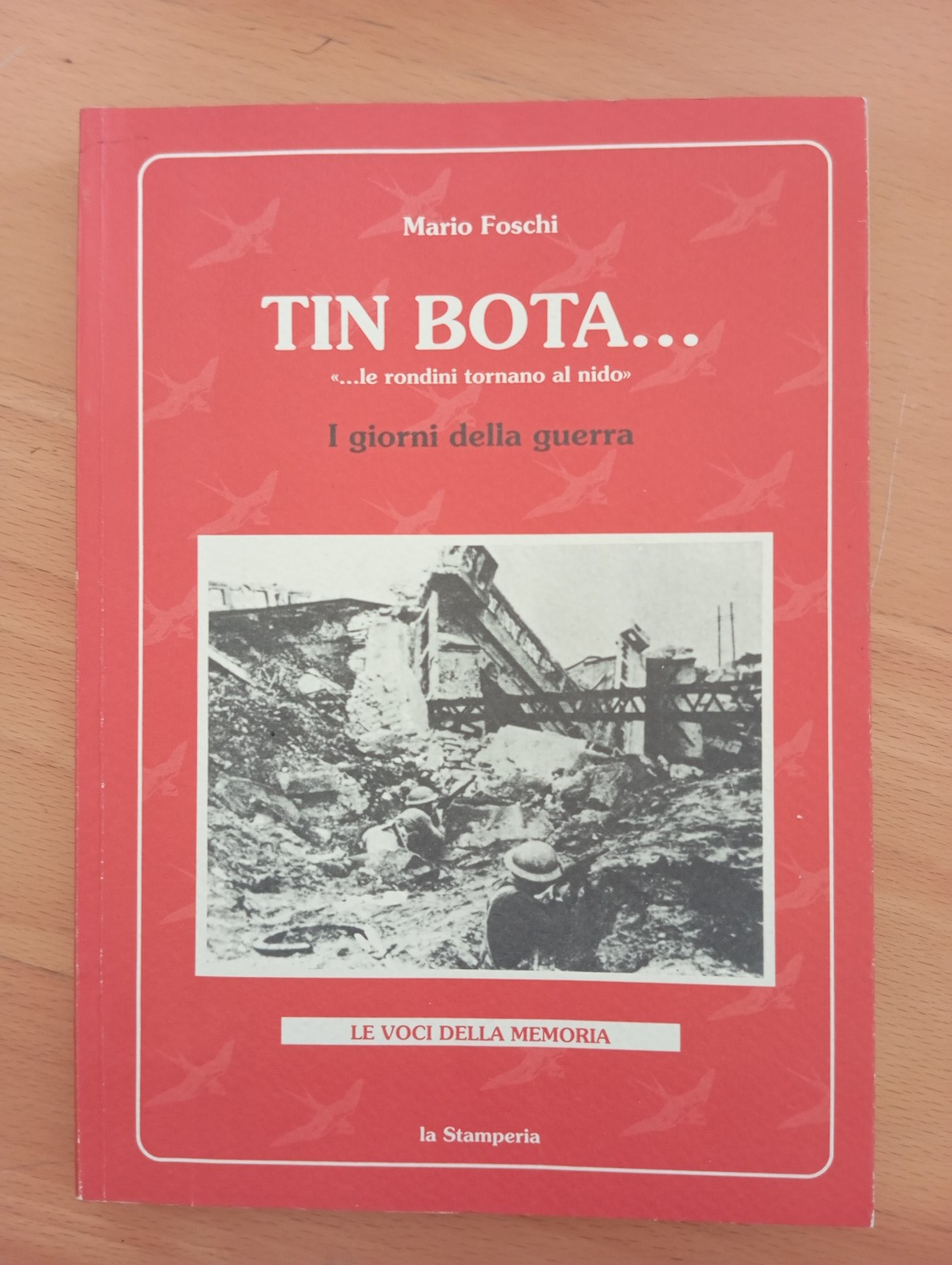 Tin Bota... I giorni della guerra, Bellaria Igea Marina, Mario …