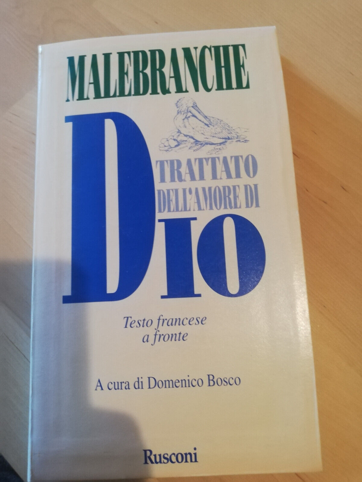 Trattato dell'amore di Dio, Nicolas Malebranche, Rusconi, 1997