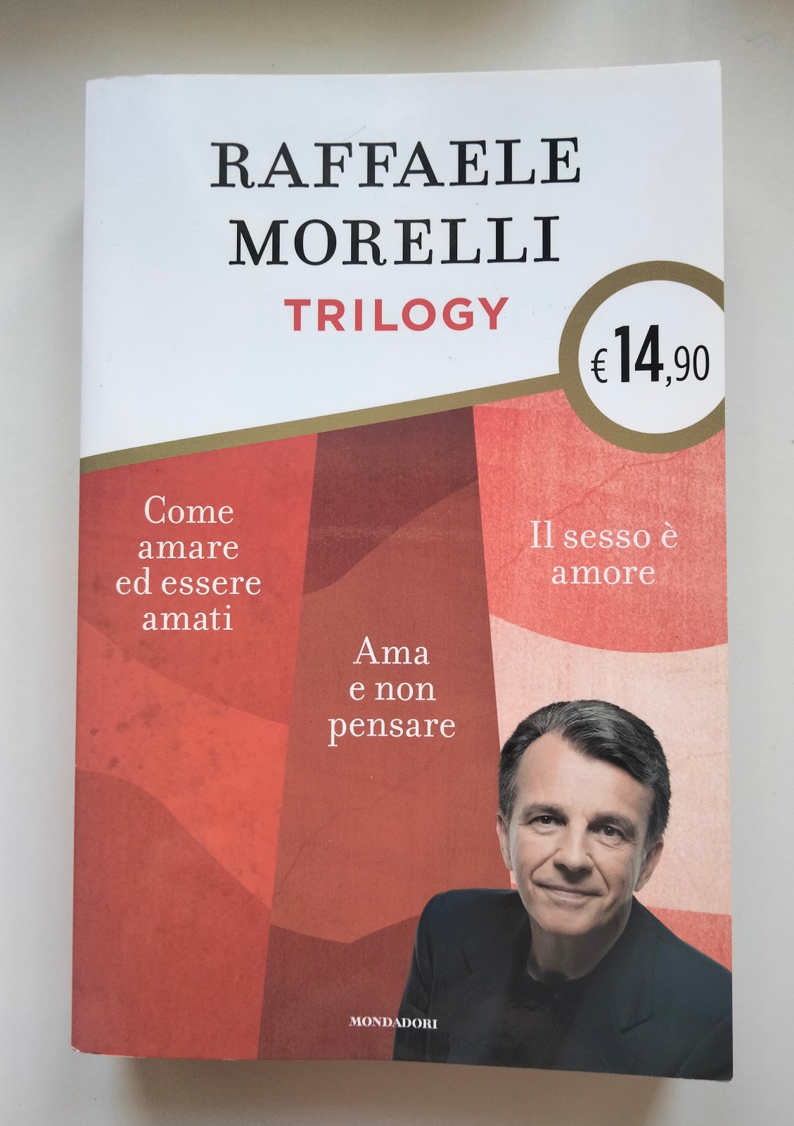 Trilogy, Raffaele Morelli, Mondadori, 2019