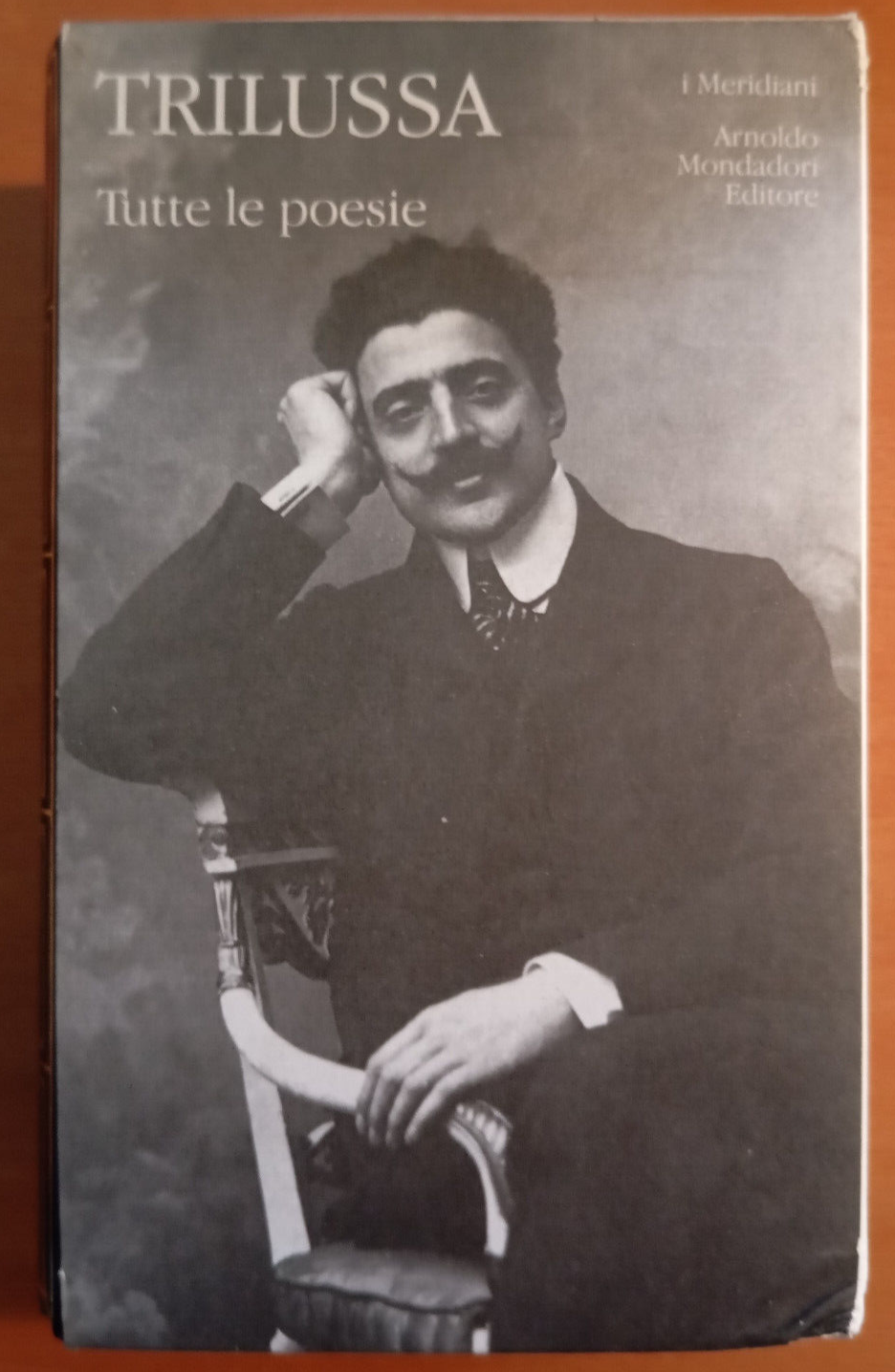 Tutte le poesie, Trilusssa, Meridiani Mondadori, 2004