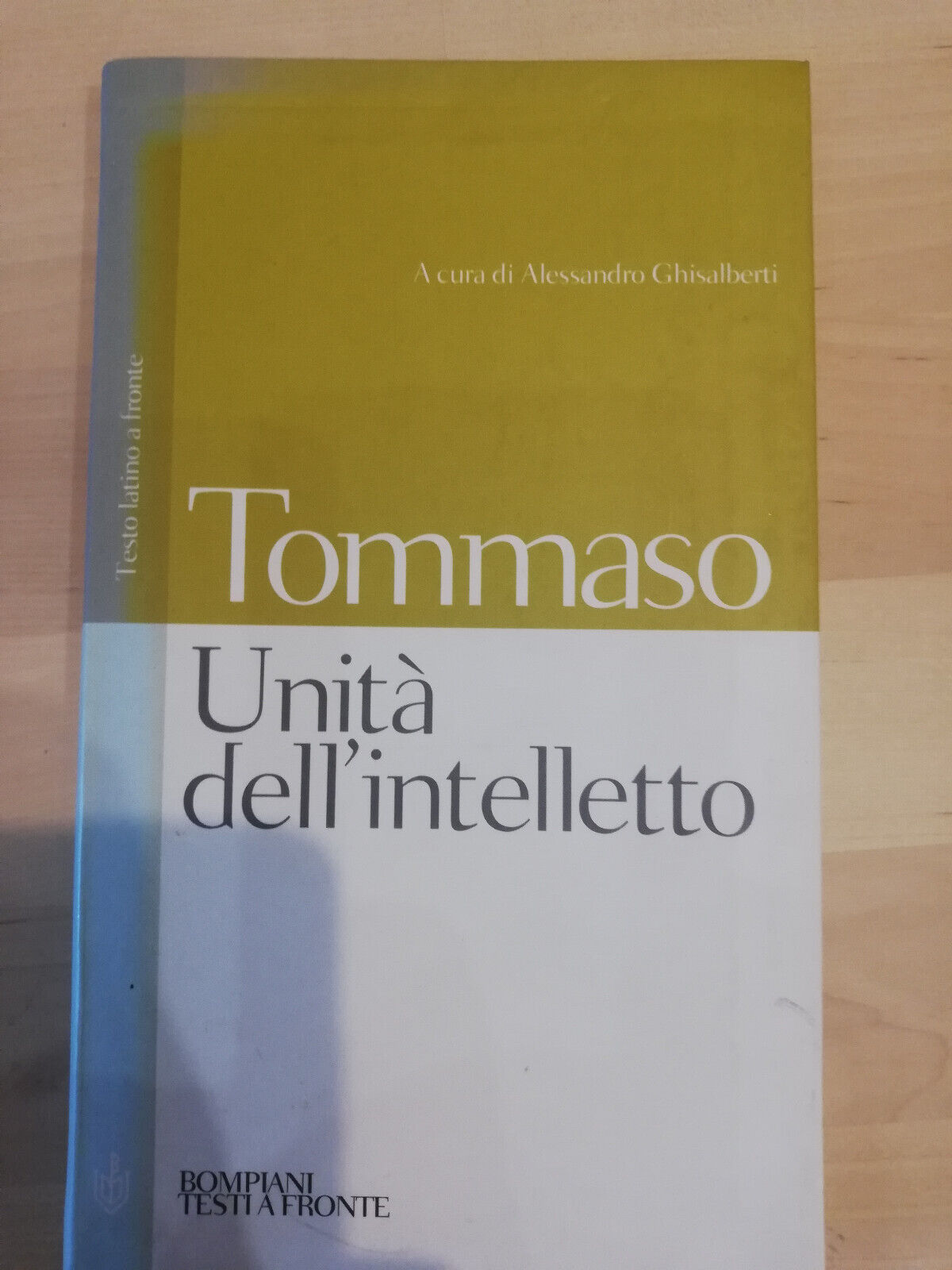 Unità dell'intelletto, Tommaso d'Aquino, Testo a fronte, Bompiani, 2000