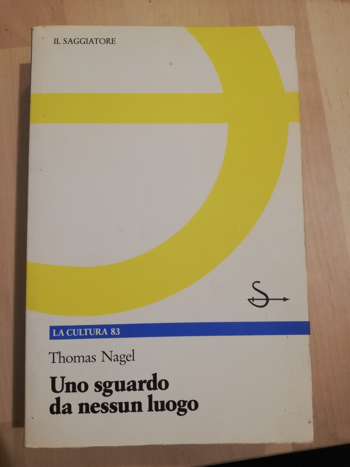 Uno sguardo da nessun luogo, Thomas Nagel, 1988, Il saggiatore