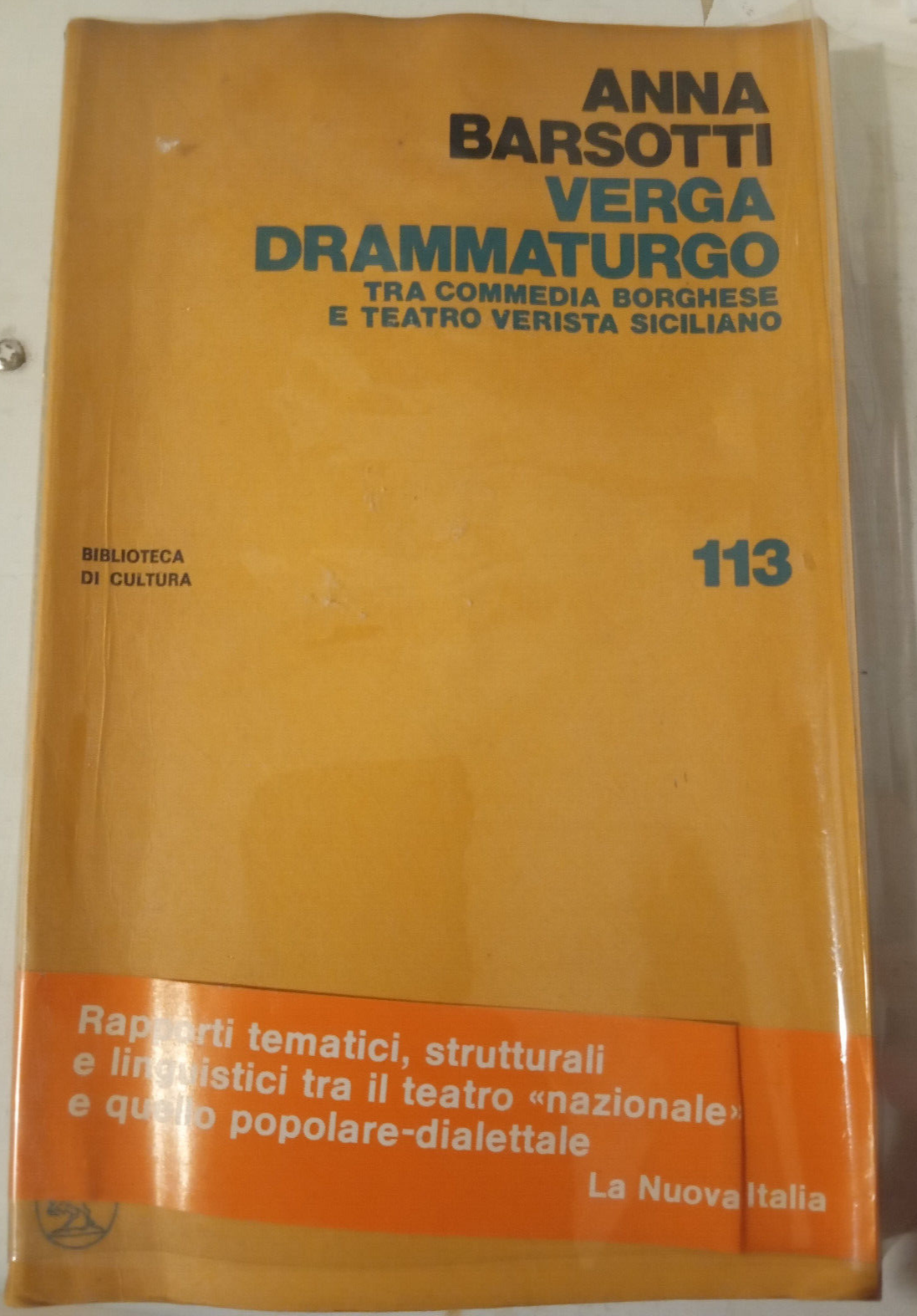 Verga drammaturgo, Anna Barsotti, La Nuova Italia, 1974