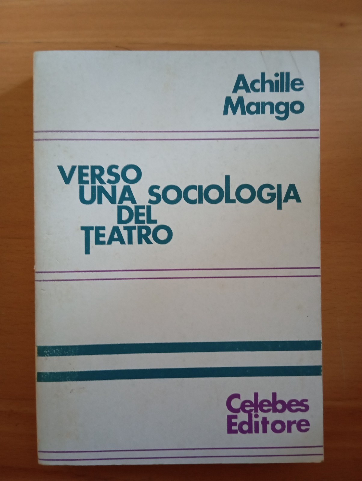 Verso una sociologia del teatro, Achille Mango, Celebes Editore, 1978
