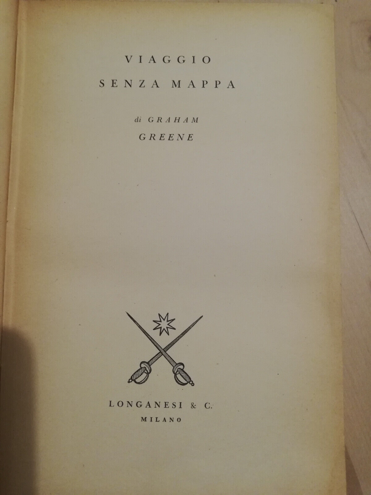 Viaggio senza mappa, Graham Greene, 1955, Longanesi