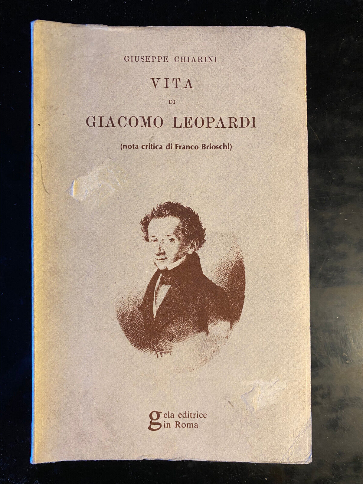 Vita di Giacomo Leopardi, Giuseppe Chiarini, Edizione 1921, Gela Editrice, …