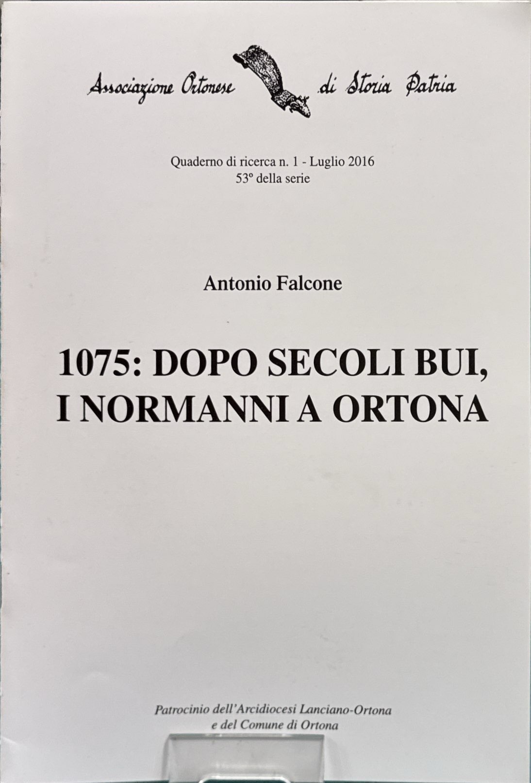 1075: Dopo secoli bui, i Normanni a Ortona