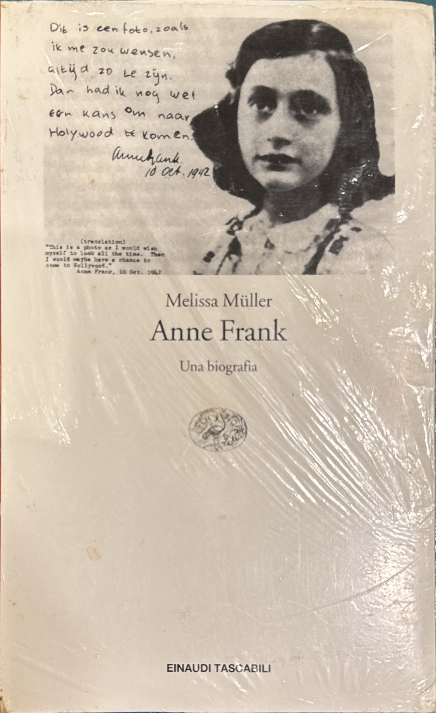 Anne Frank. Una biografia