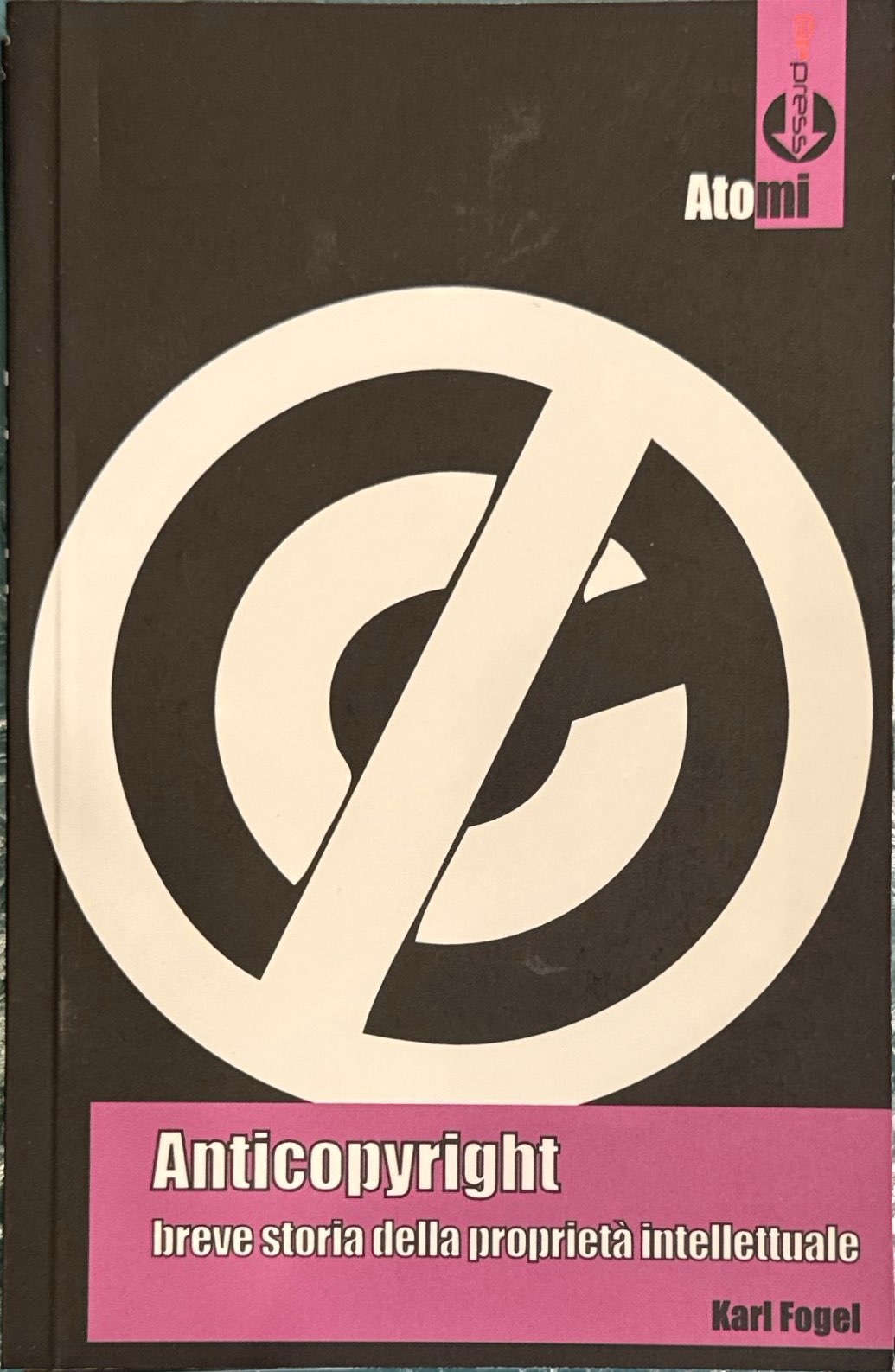 Anticopyright breve storia della proprietà intellettuale