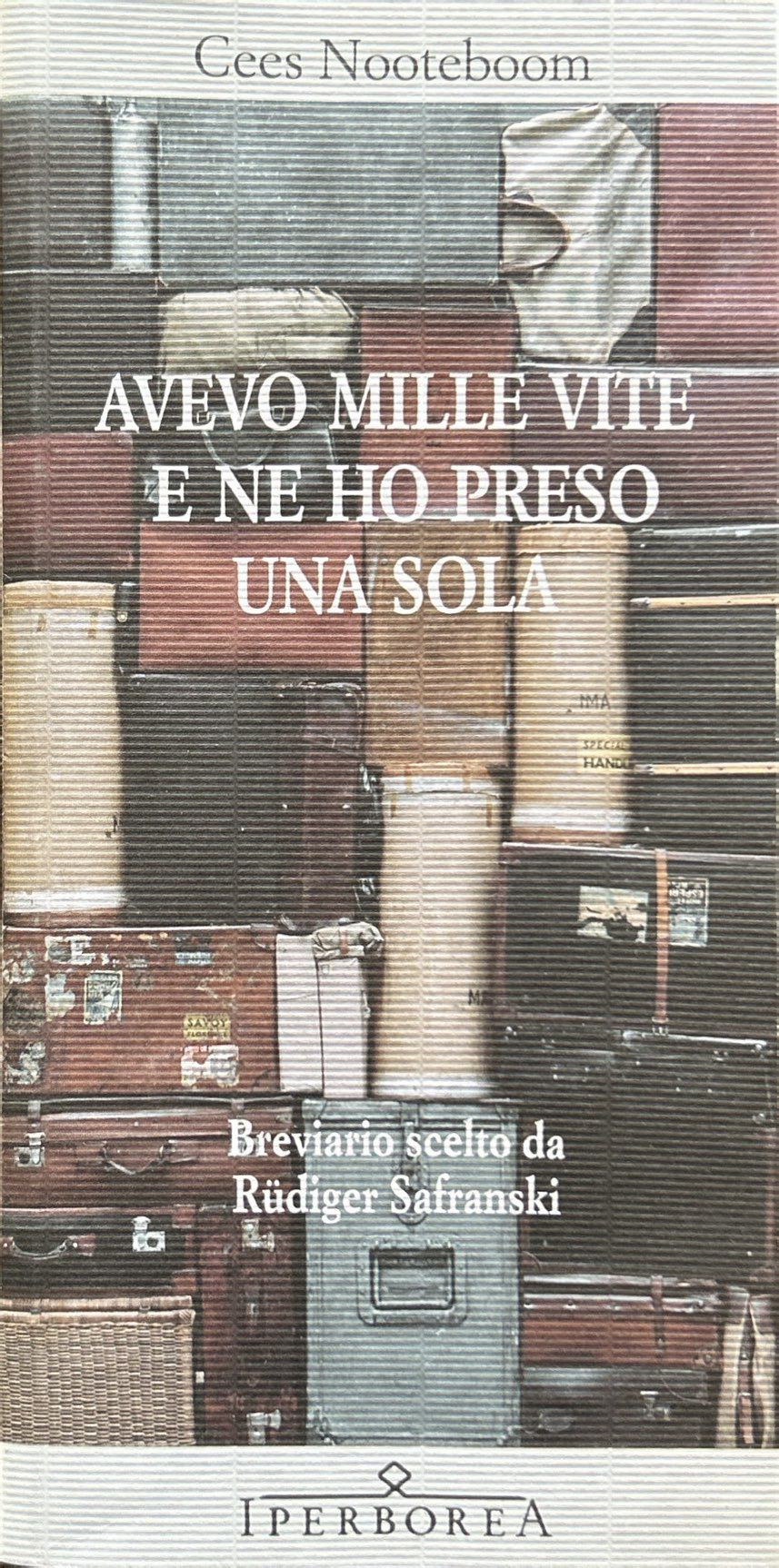 Avevo mille vite e ne ho presa una sola