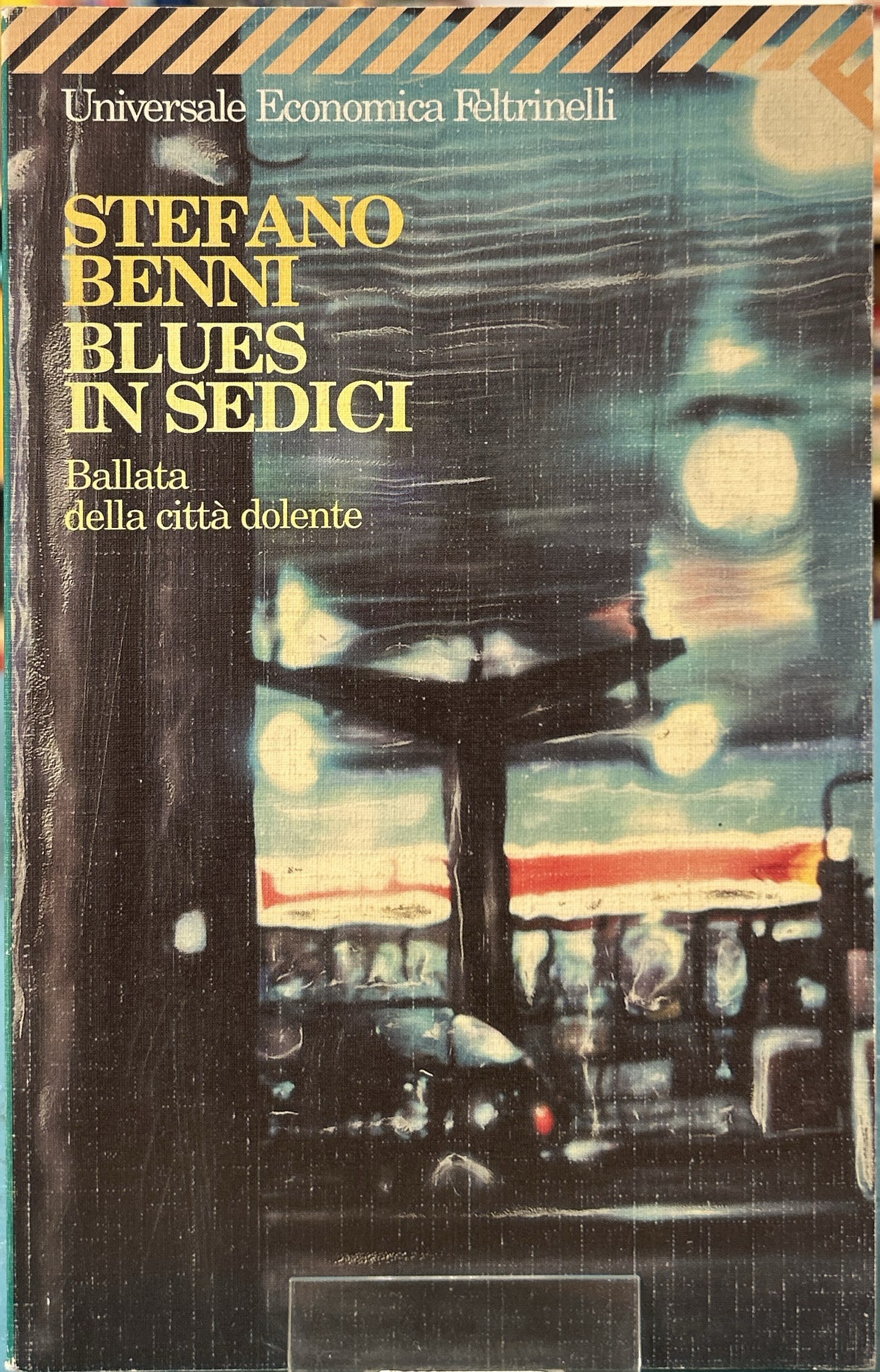 Blues in sedici. Ballata della città dolente