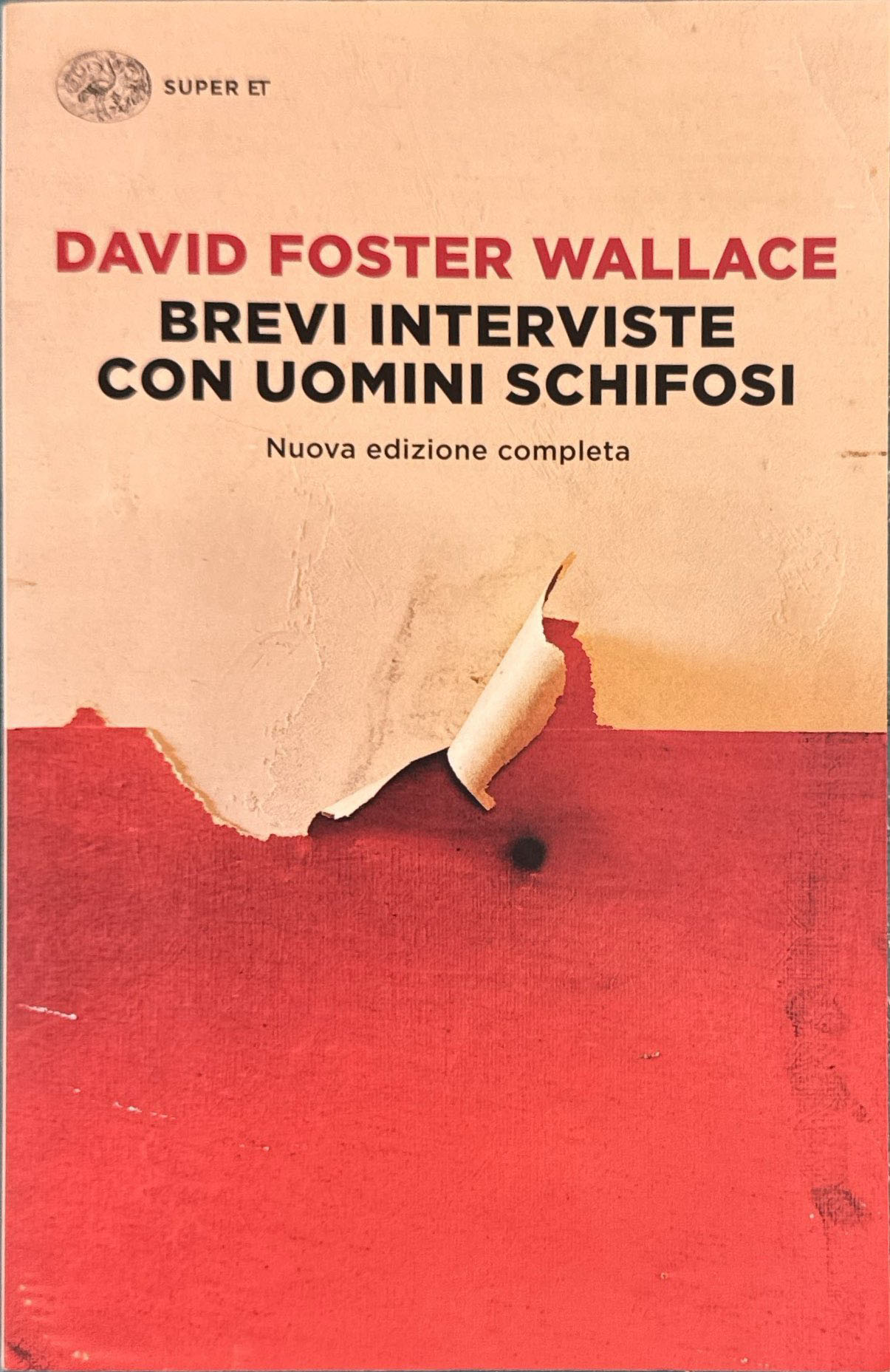 Brevi interviste con uomini schifosi