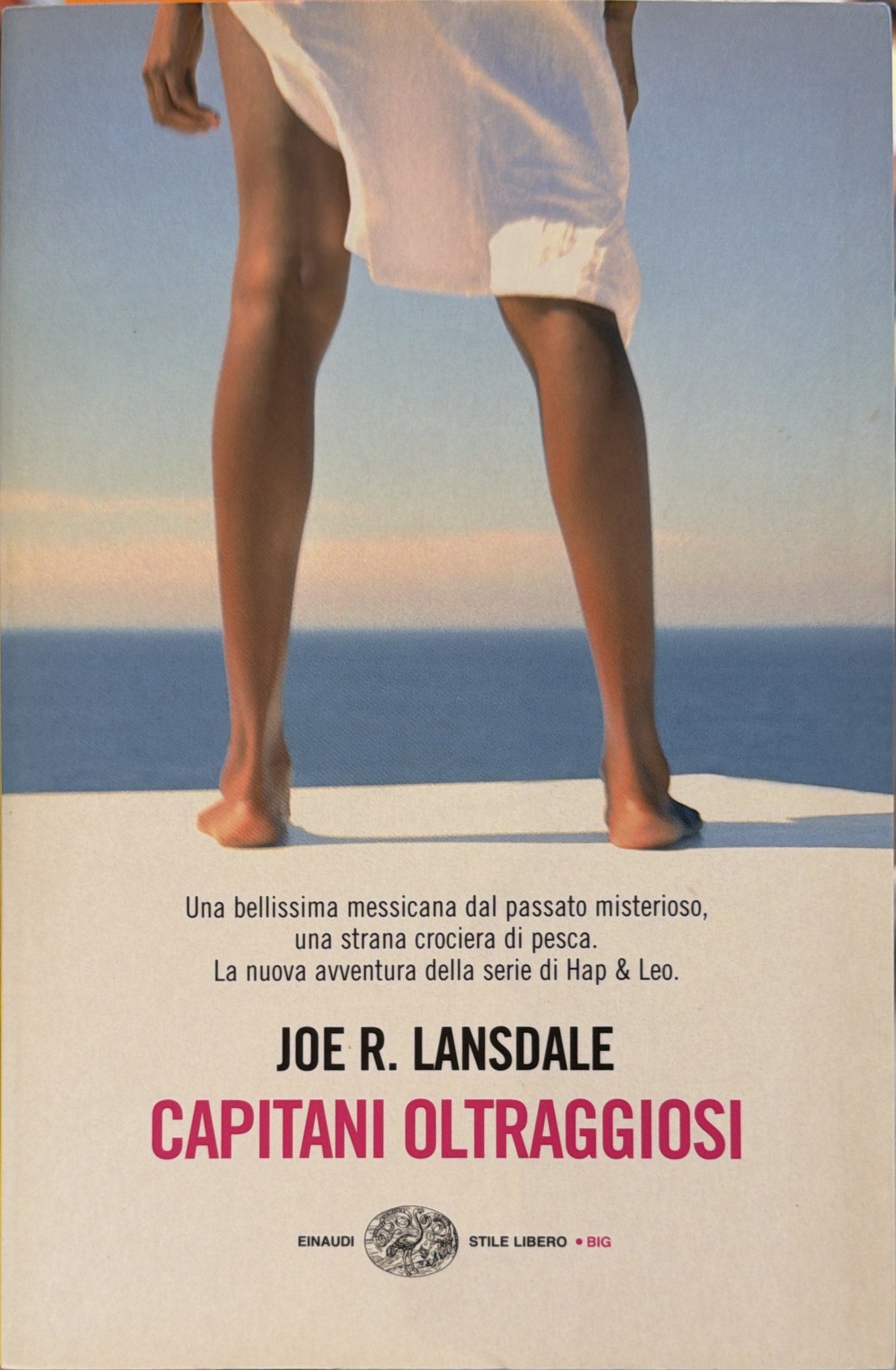 Capitani oltraggiosi. Un'indagine di Hap & Leonard