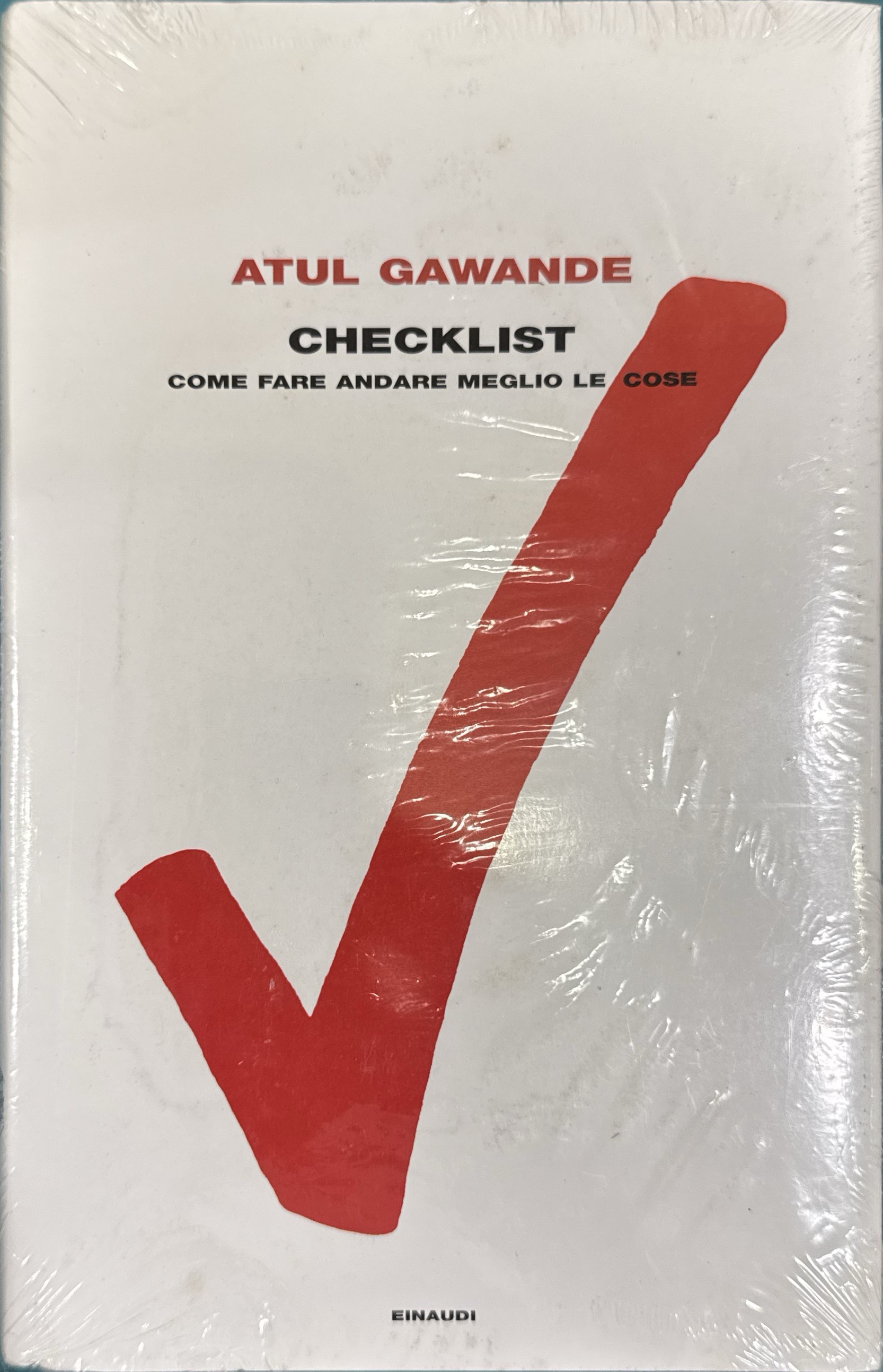 Checklist. Come fare andare meglio le cose