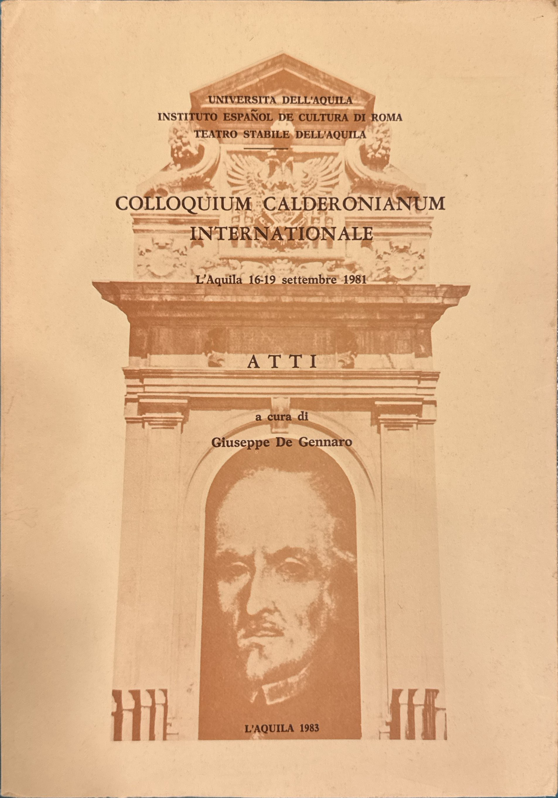 Colloquium Calderonianum Internationale. L'Aquila 16-19 settembre 1981. Atti