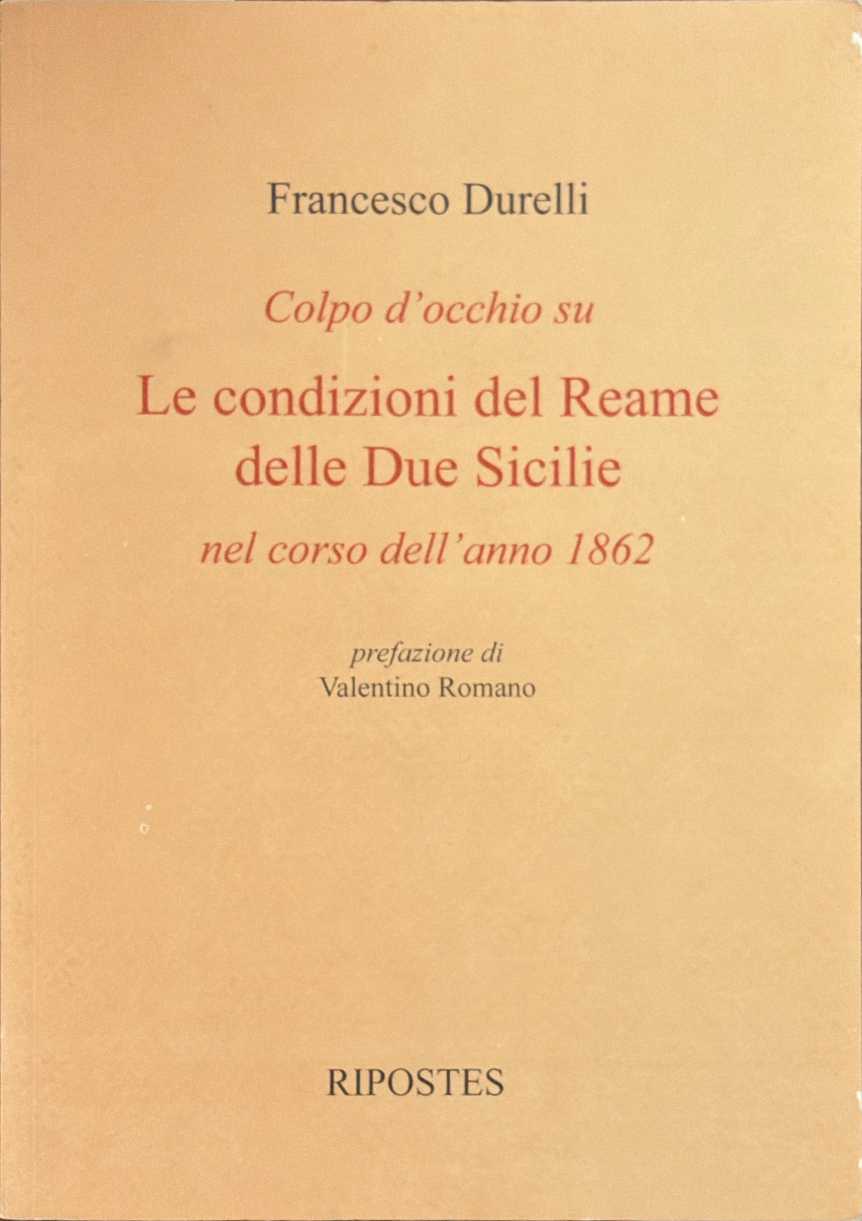 Colpo d'occhio su Le condizioni del Reame delle Due Sicilie …