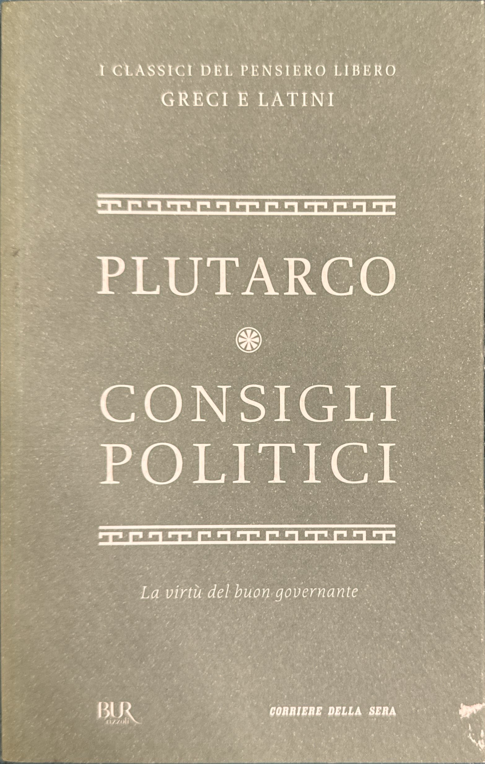 Consigli politici [La virtù del buon governante]