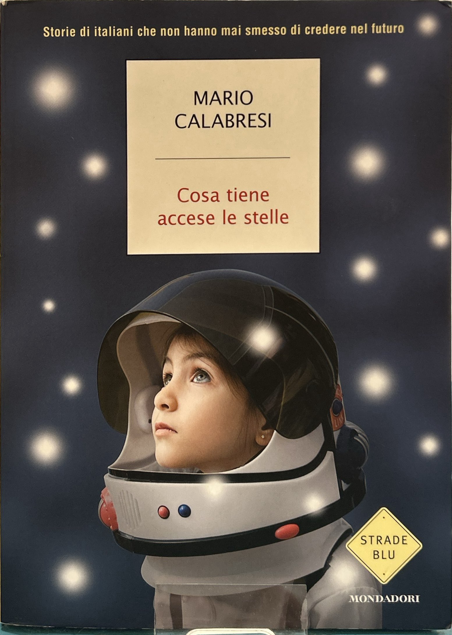 Cosa tiene accese le stelle storie di italiani che non …