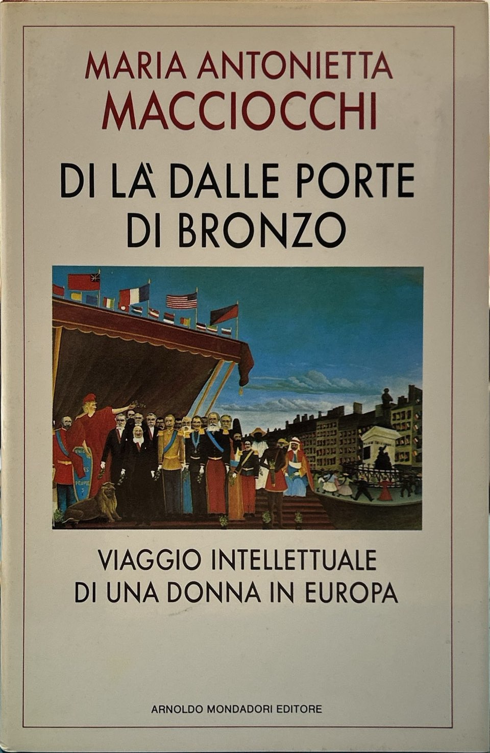Di là dalle porte di bronzo. Viaggio intellettuale di una …