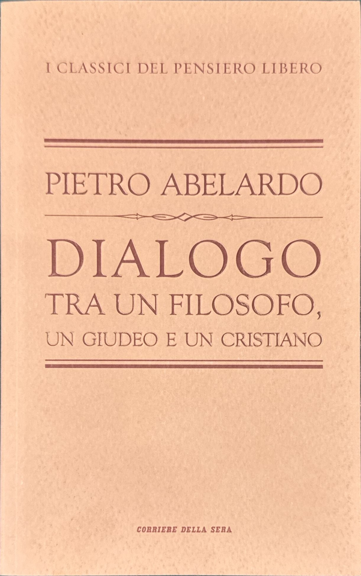 Dialogo tra un filosofo, un giudeo e un cristiano