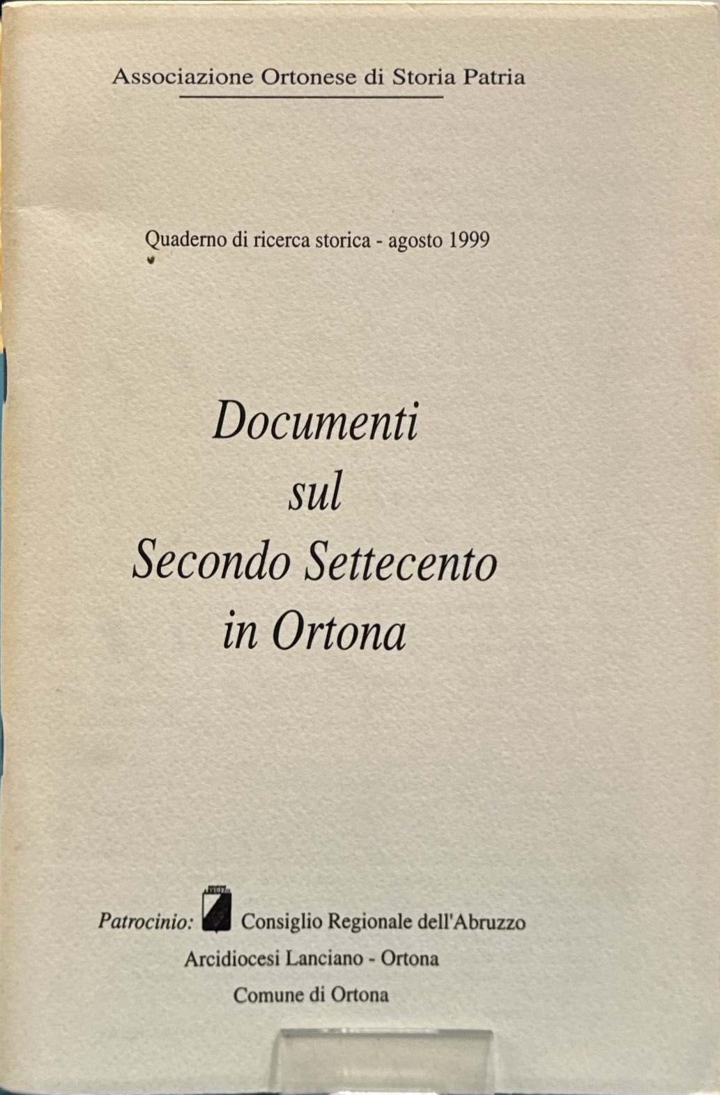 Documenti sul Secondo Settecento in Ortona