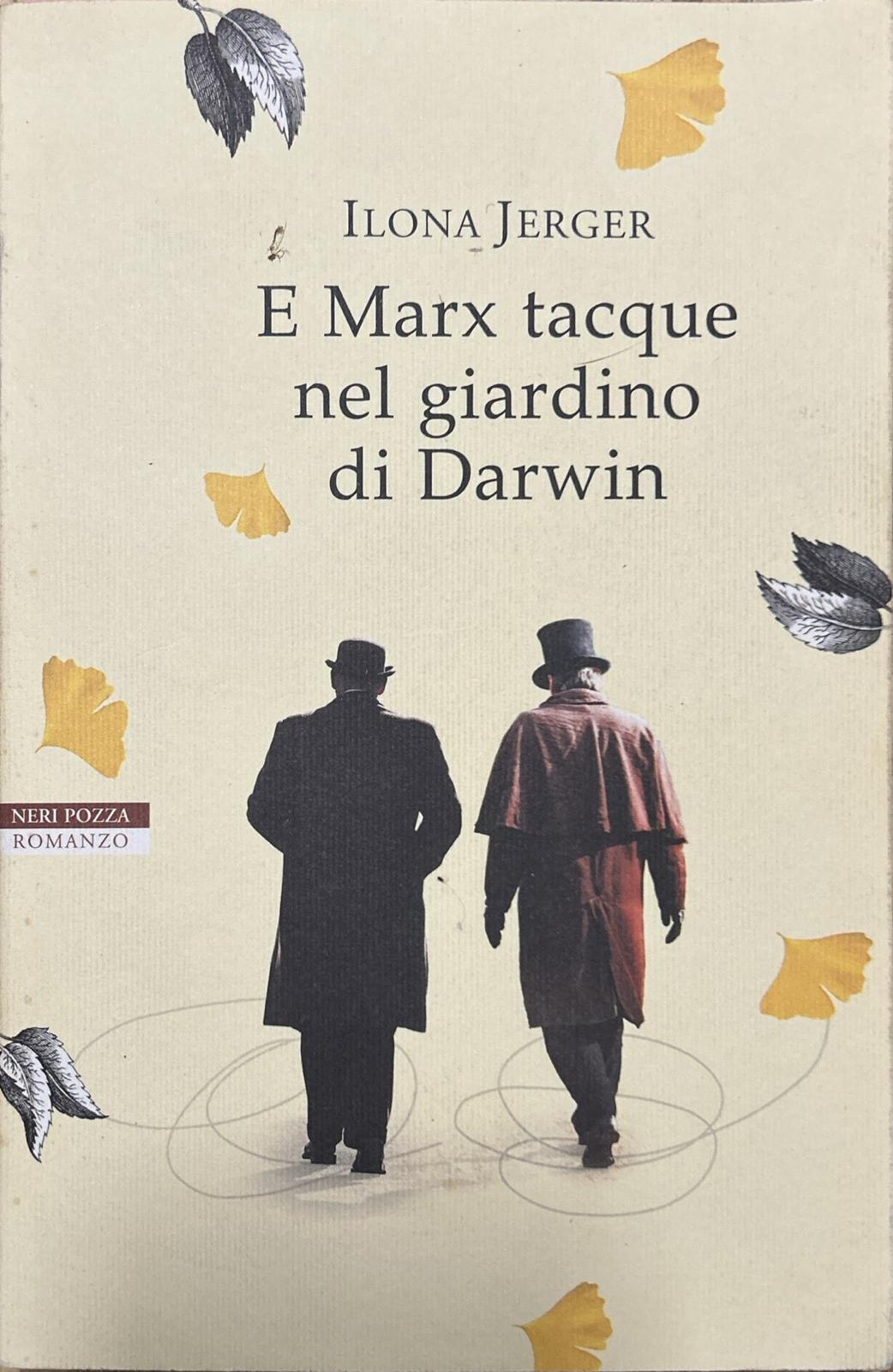 E Marx tacque nel giardino di Darwin