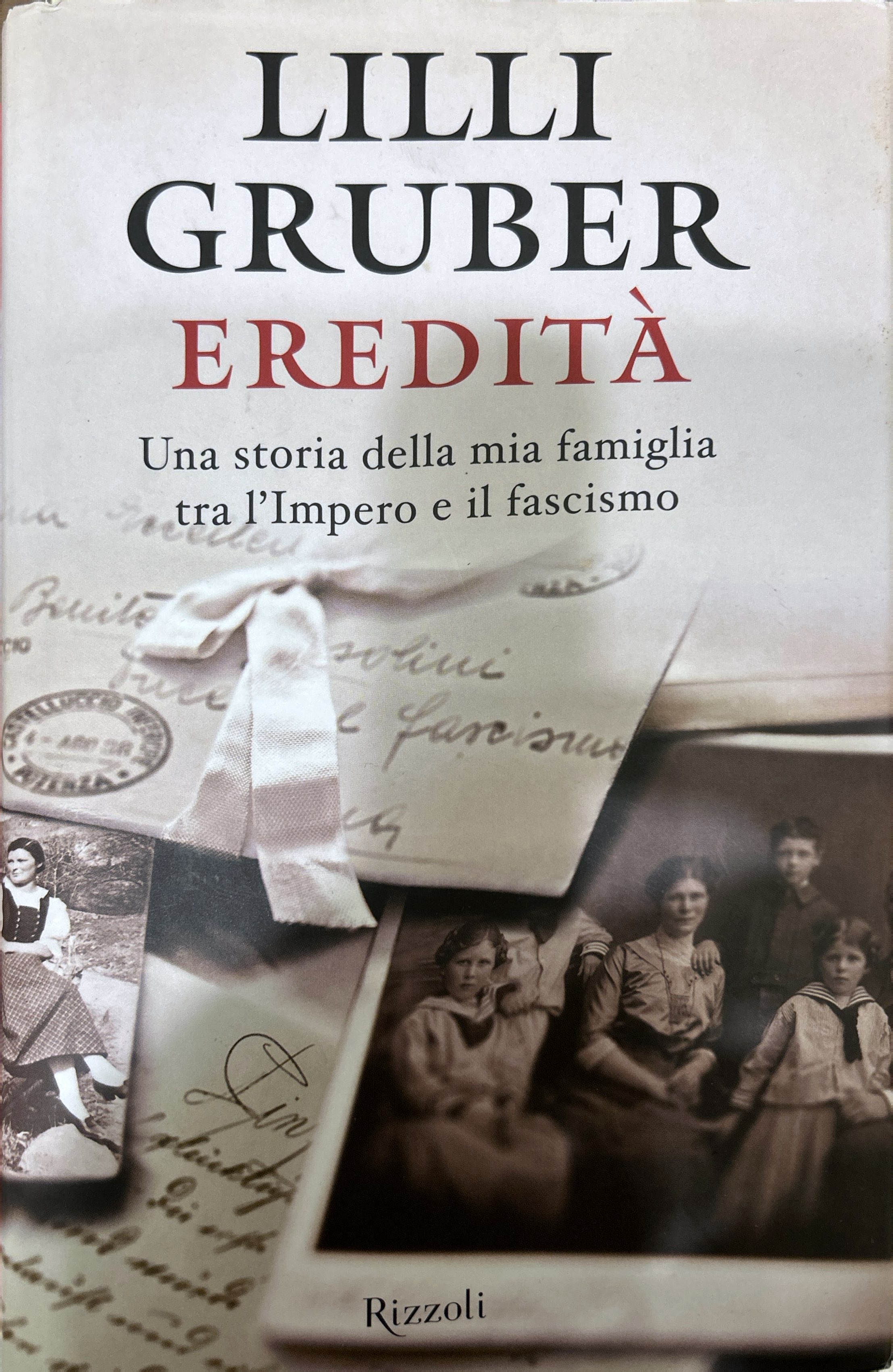 Eredità. Una storia della mia famiglia tra l'Impero e il …