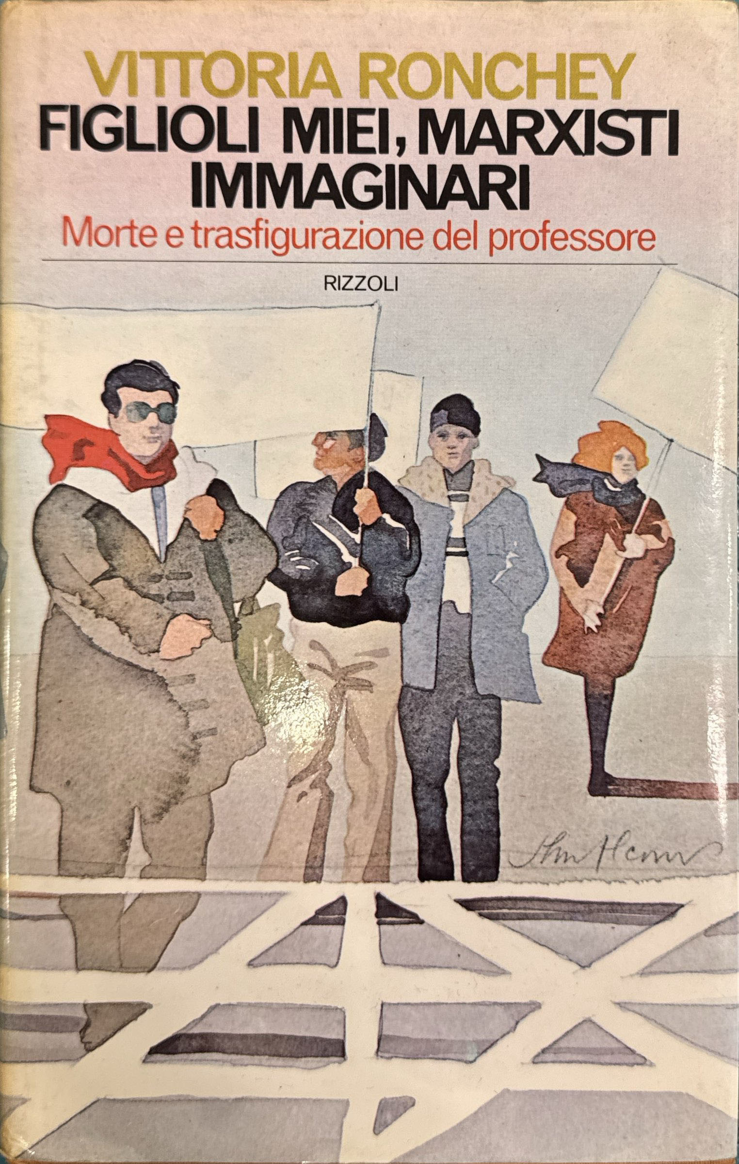 Figlioli miei, marxisti immaginari. Morte e trasfigurazione del professore